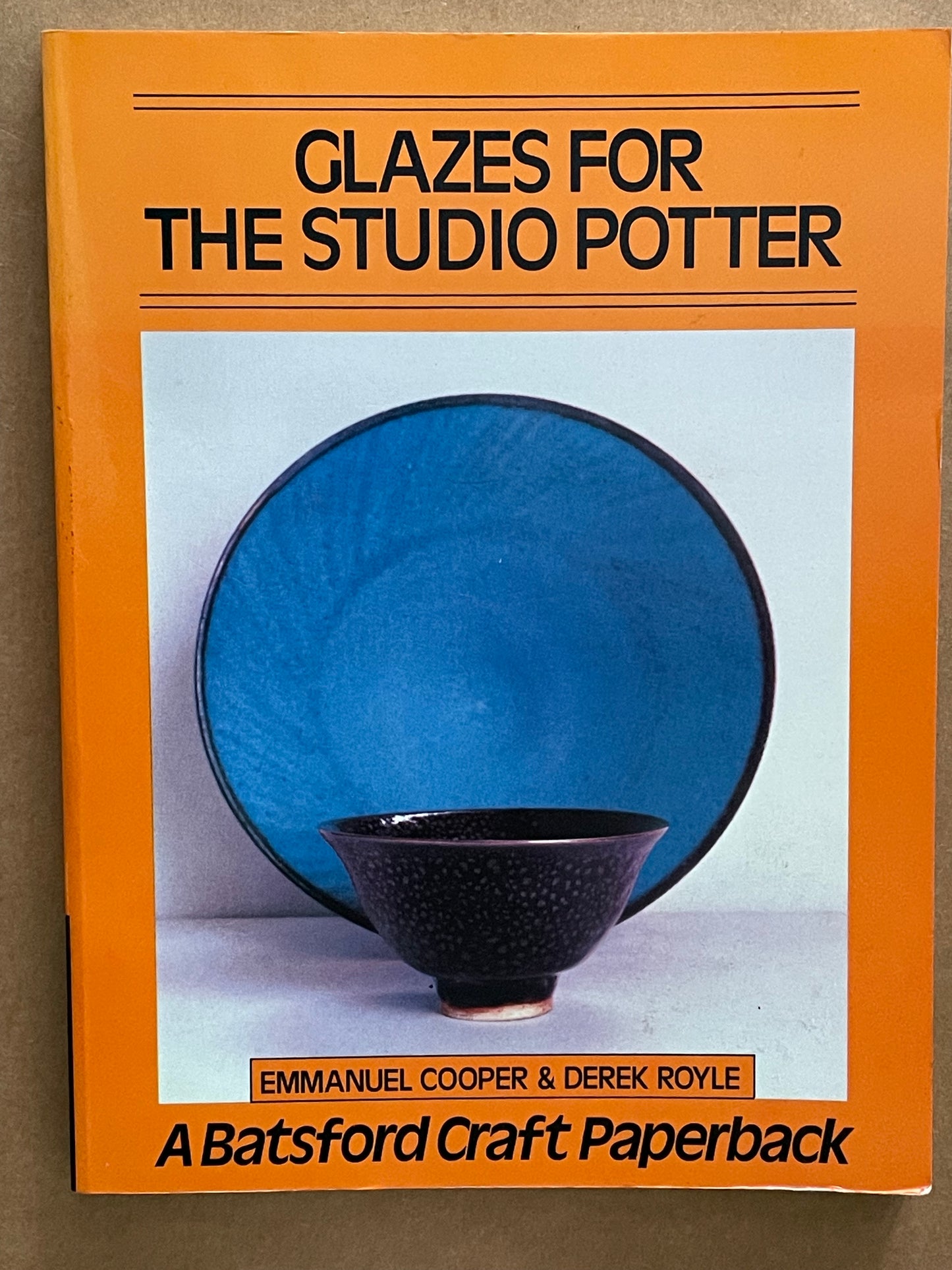 Glazes for the Studio Potter by Emmanuel Cooper, Derek Royle