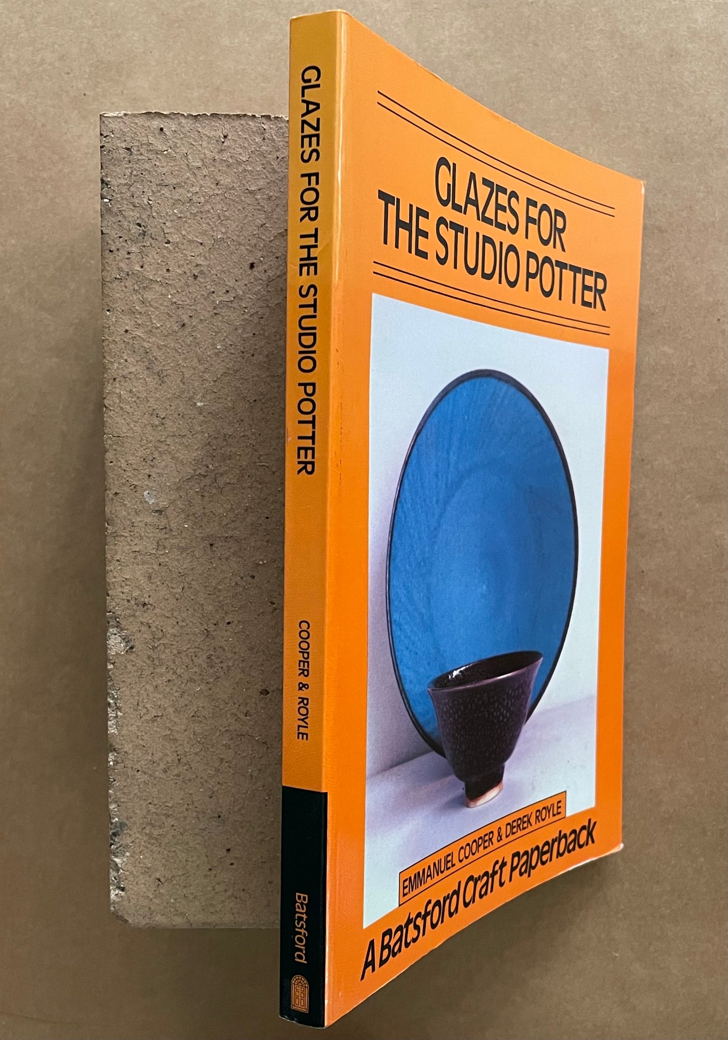 Glazes for the Studio Potter by Emmanuel Cooper, Derek Royle
