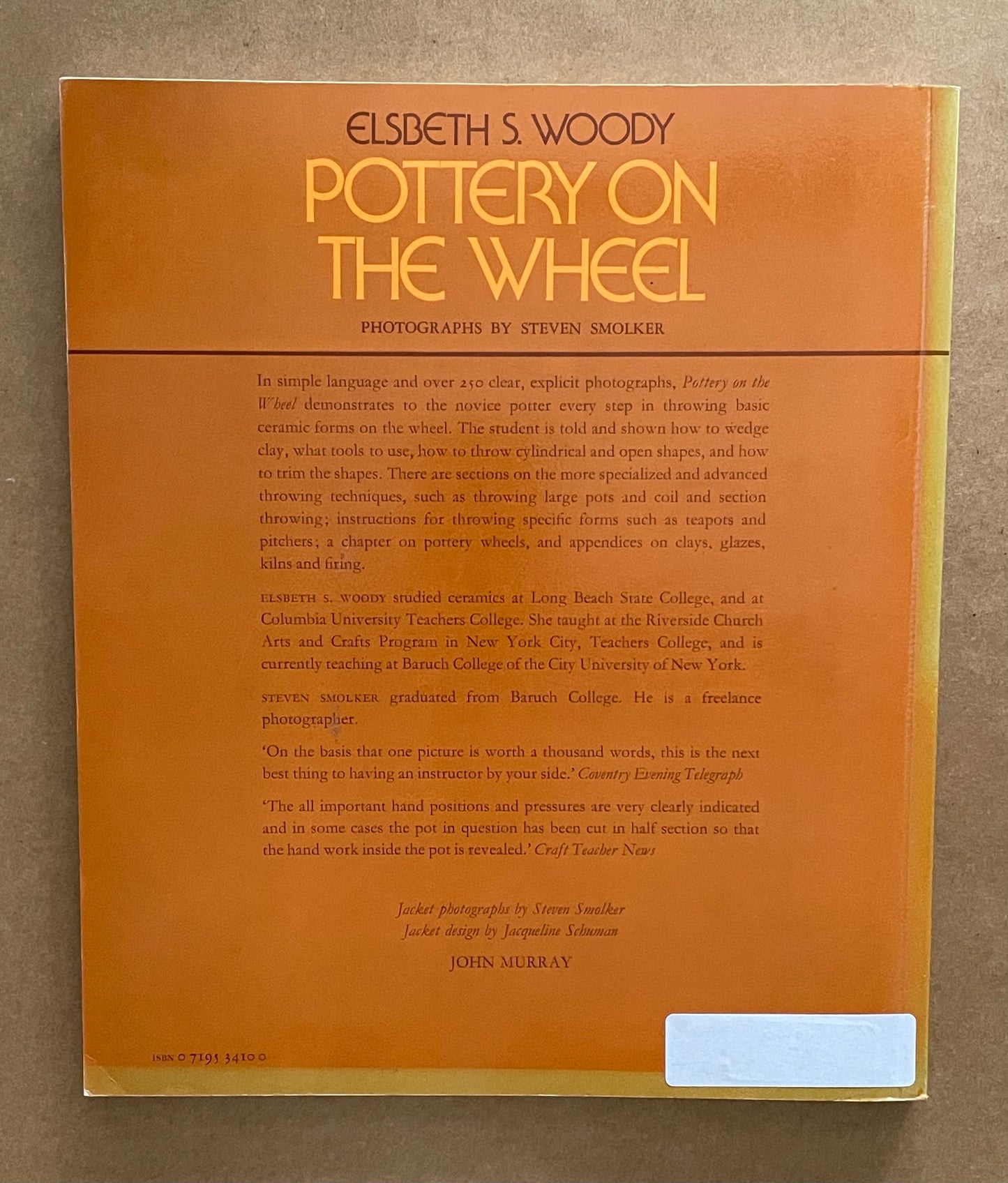 Pottery on the Wheel by Elsbeth Siglinde Woody, Steven Smolker