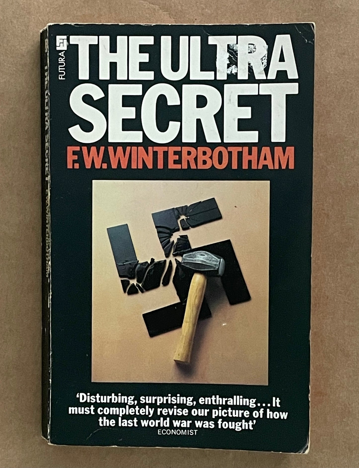 The Ultra Secret by F.W. Winterbotham