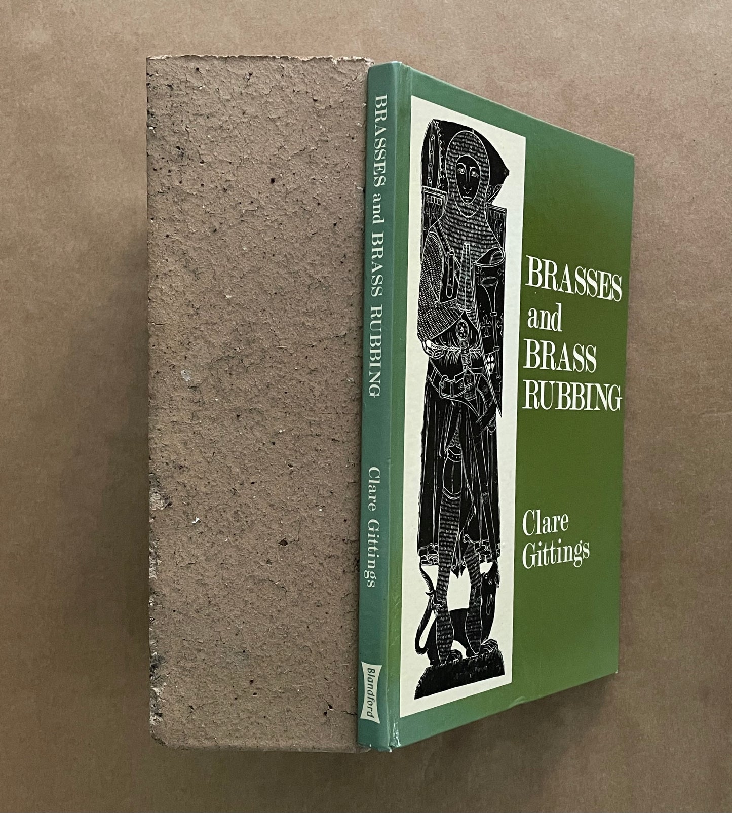 Brasses and Brass Rubbing by Clare Gittings