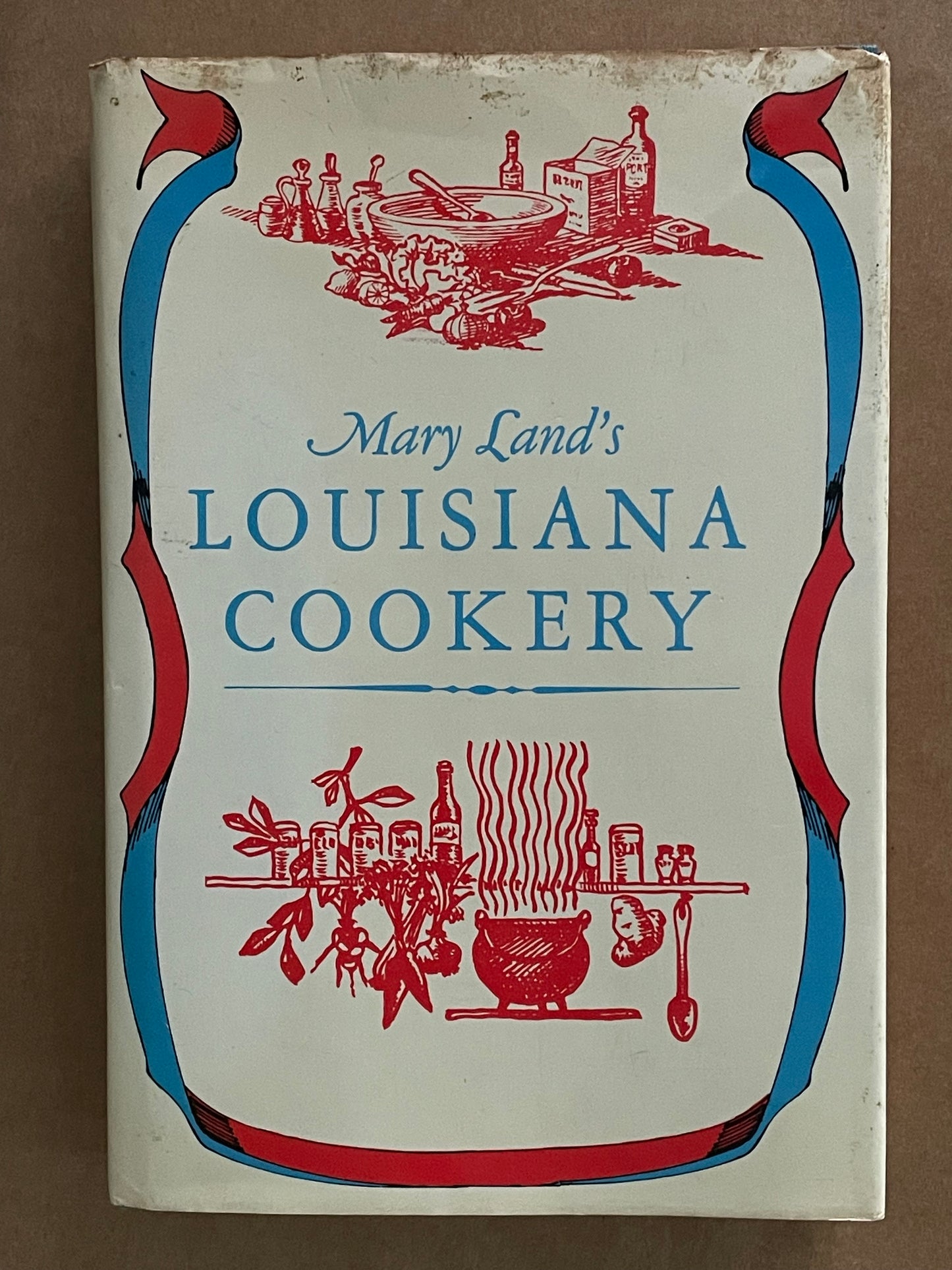 Mary Land's Louisiana Cookery