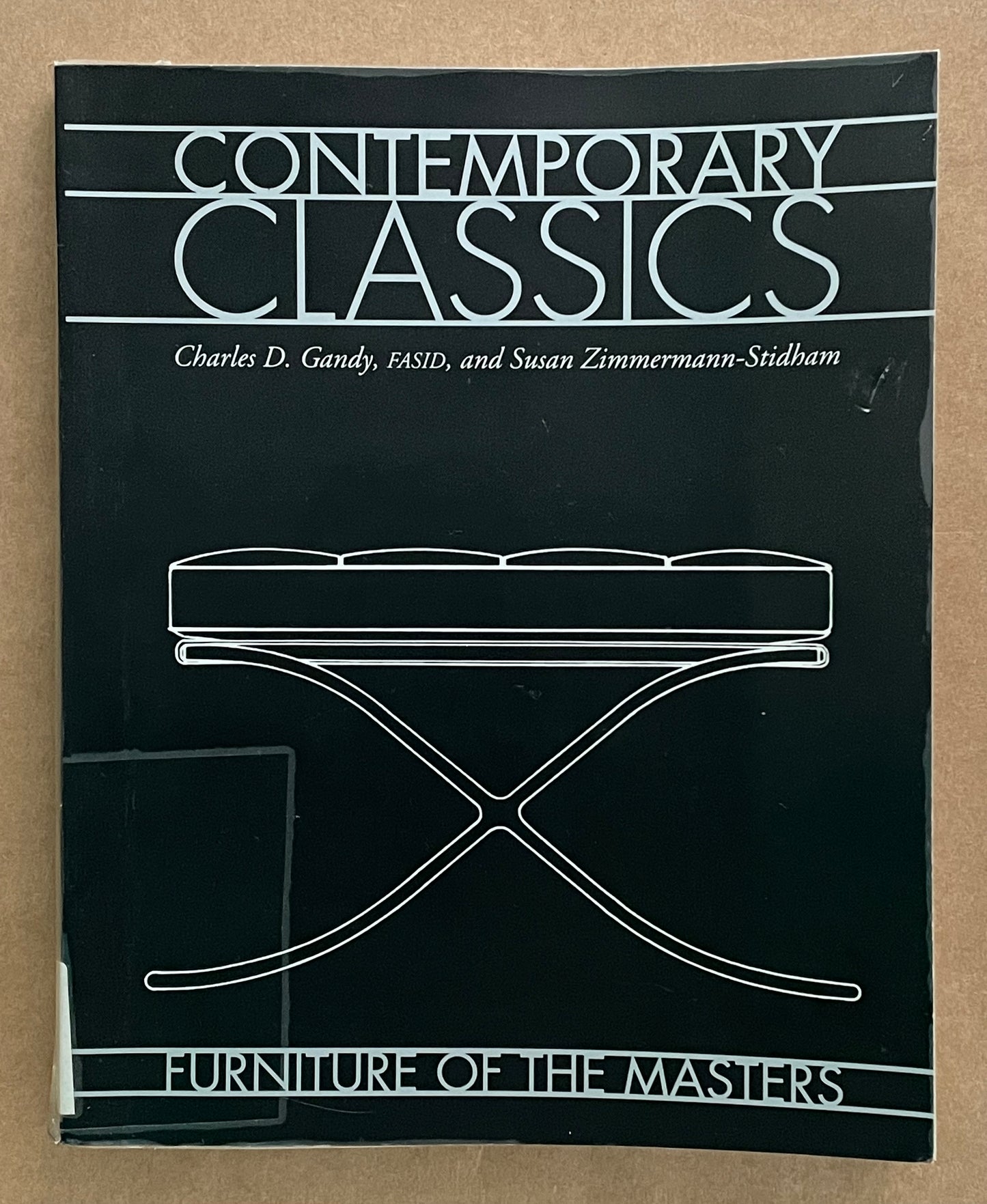Contemporary Classics by Charles D. Gandy, Susan Zimmermann-Stidham