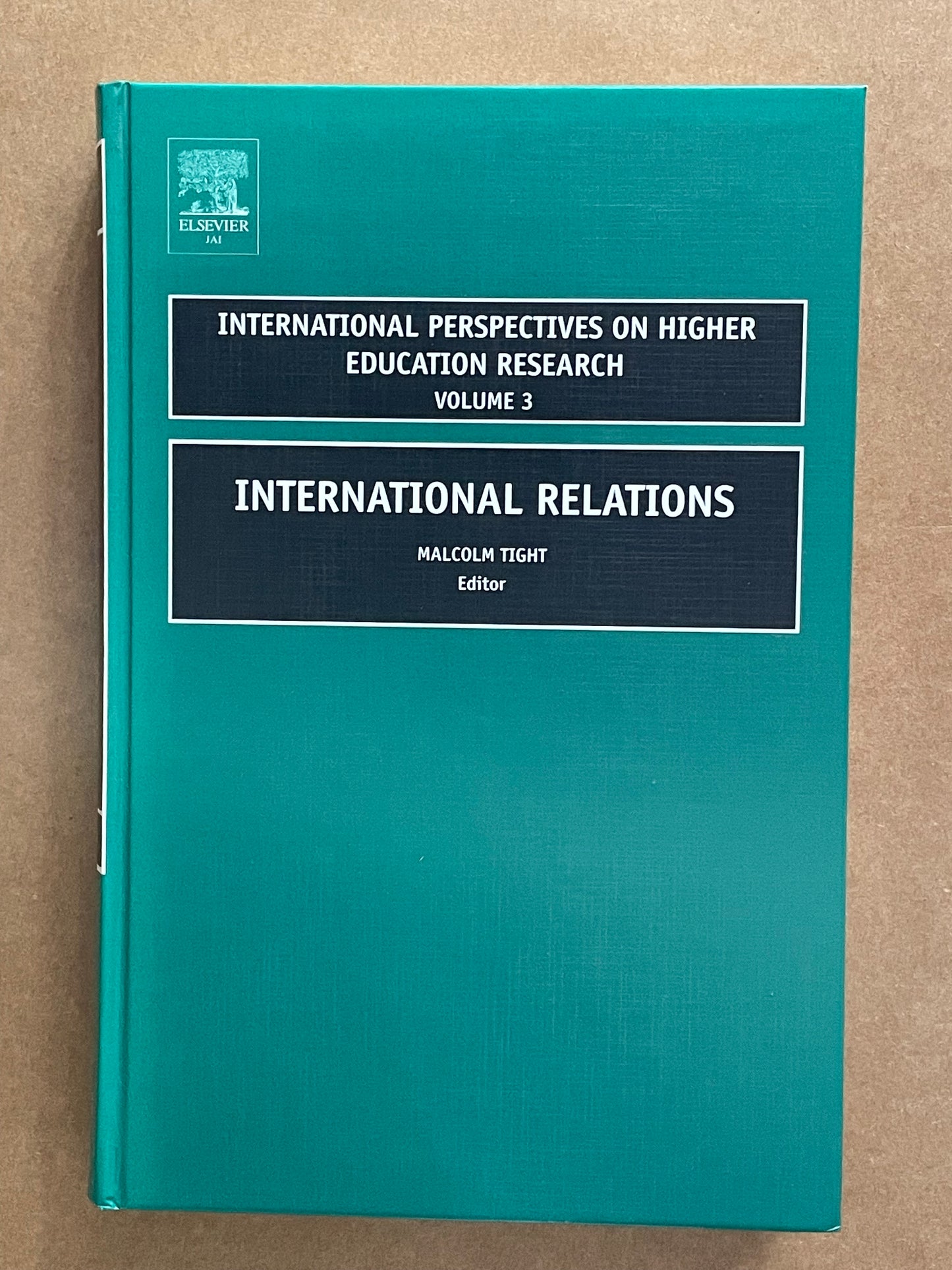 International Perspectives on Higher Education edited by Malcolm Tight