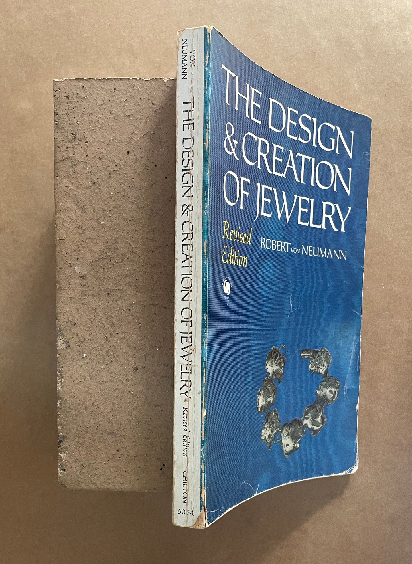 The Design and Creation of Jewelry by Robert Von Neumann