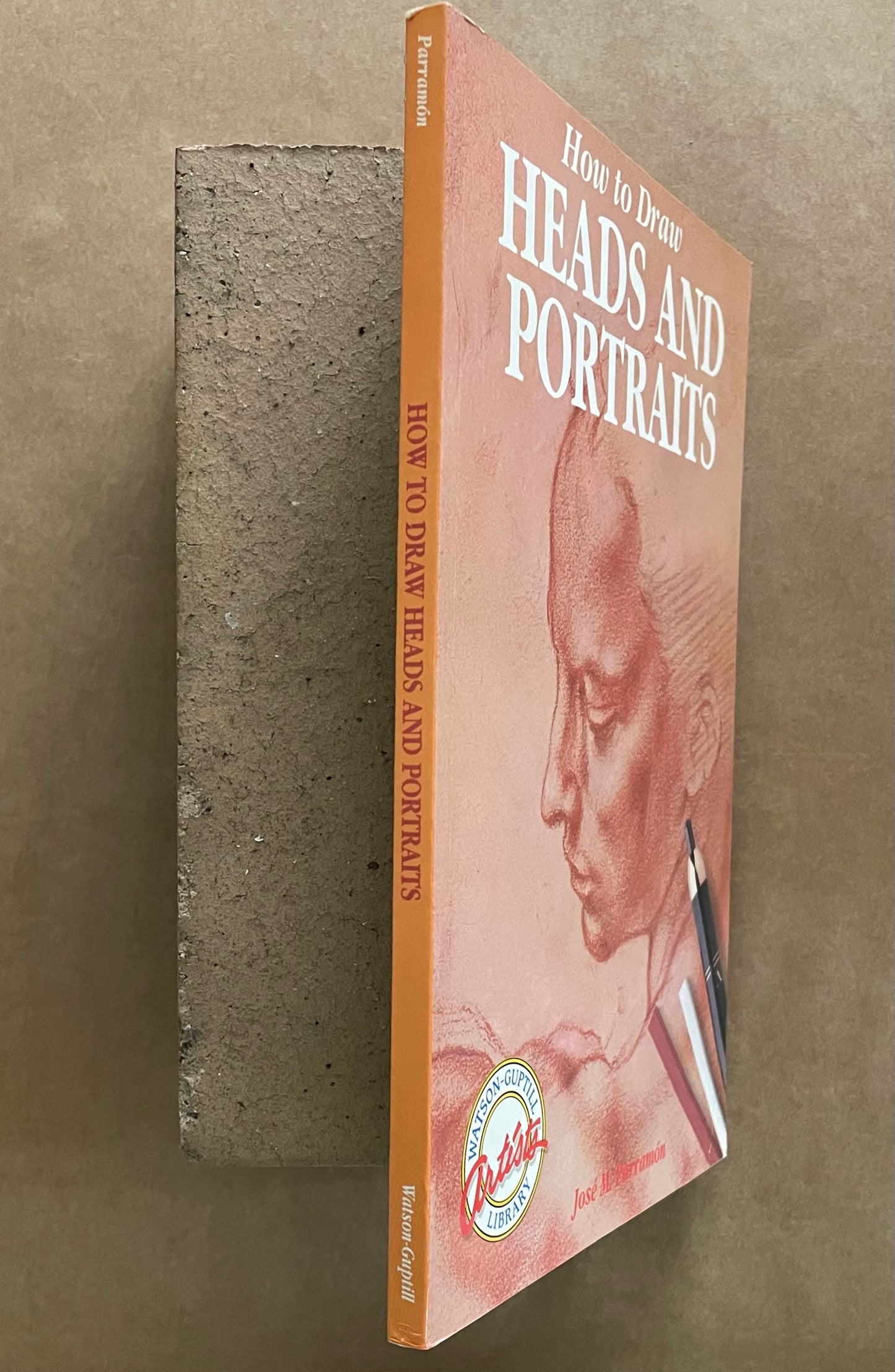 How to Draw Heads and Portraits by José María Parramón