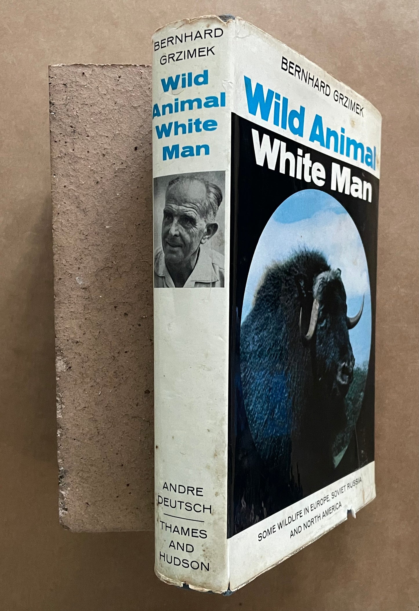 Wild Animal, White Man by Bernhard Grzimek