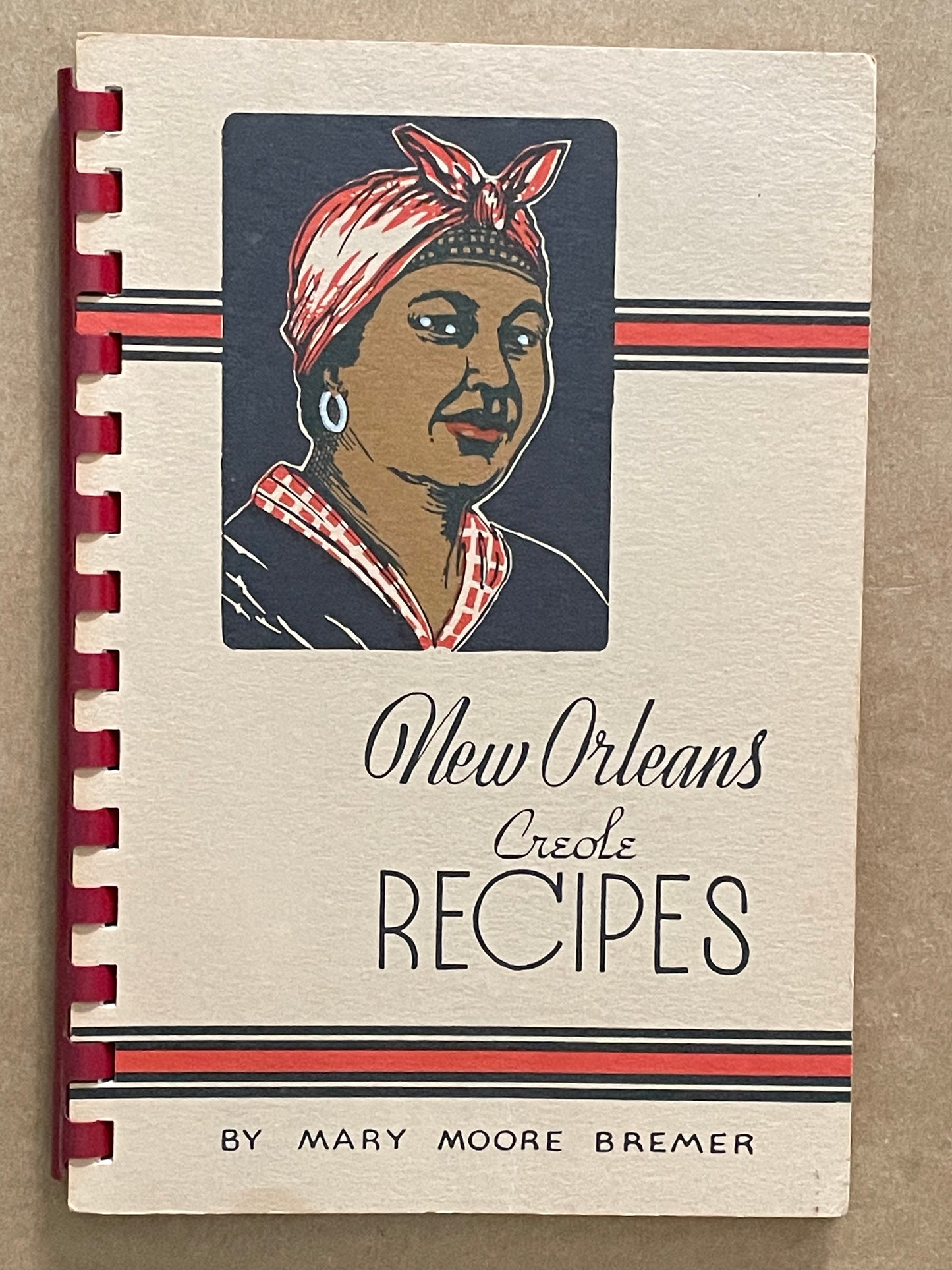 New Orleans Creole Recipes by Mary Moore Bremer
