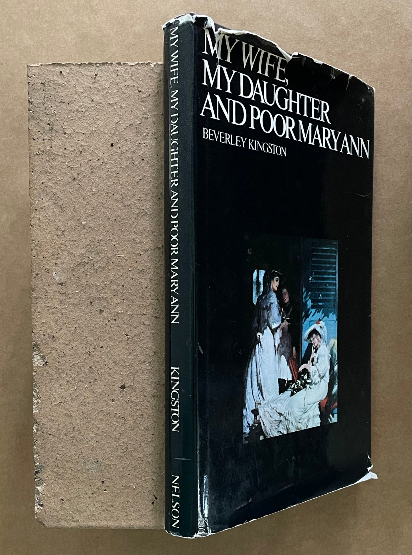 My Wife, My Daughter and Poor Maryann by Beverley Kingston