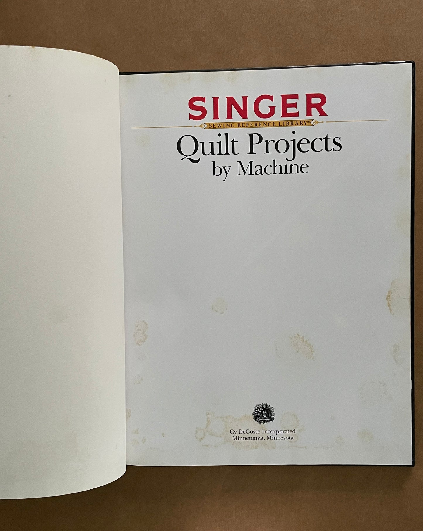 Quilt Projects by Machine by Cy DeCosse Incorporated