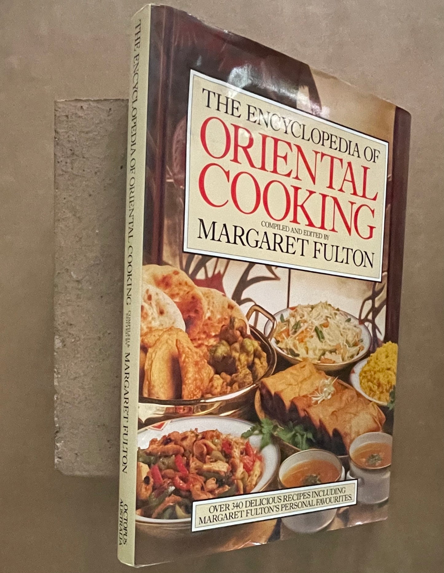 The Encyclopedia of Oriental Cooking by Margaret Fulton
