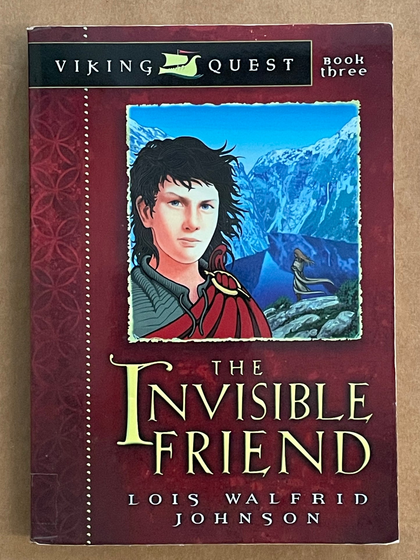 The Invisible Friend by Lois Walfrid Johnson