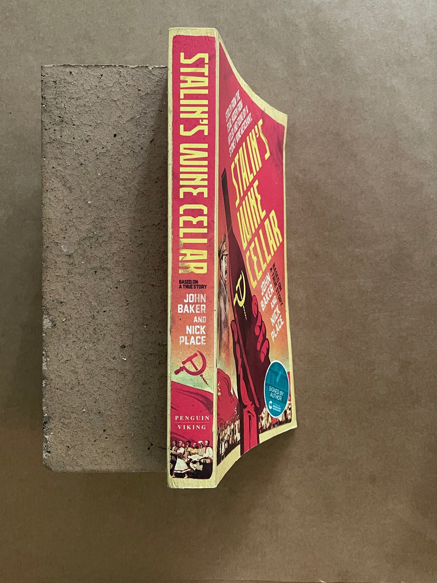 Stalin's Wine Cellar by John Baker and Nick Place