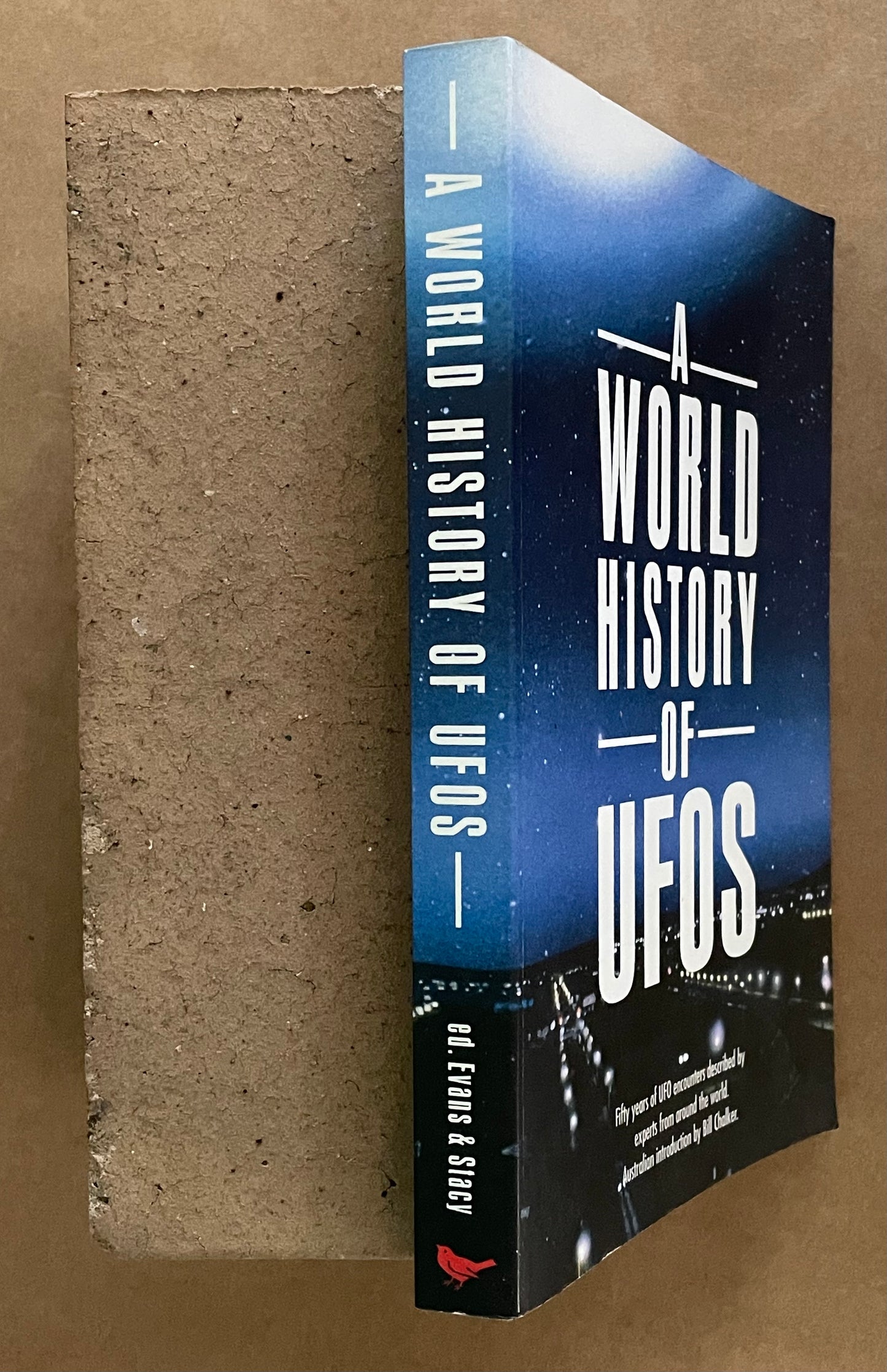 A World History of UFOs by Hilary Evans, Dennis W. Stacy