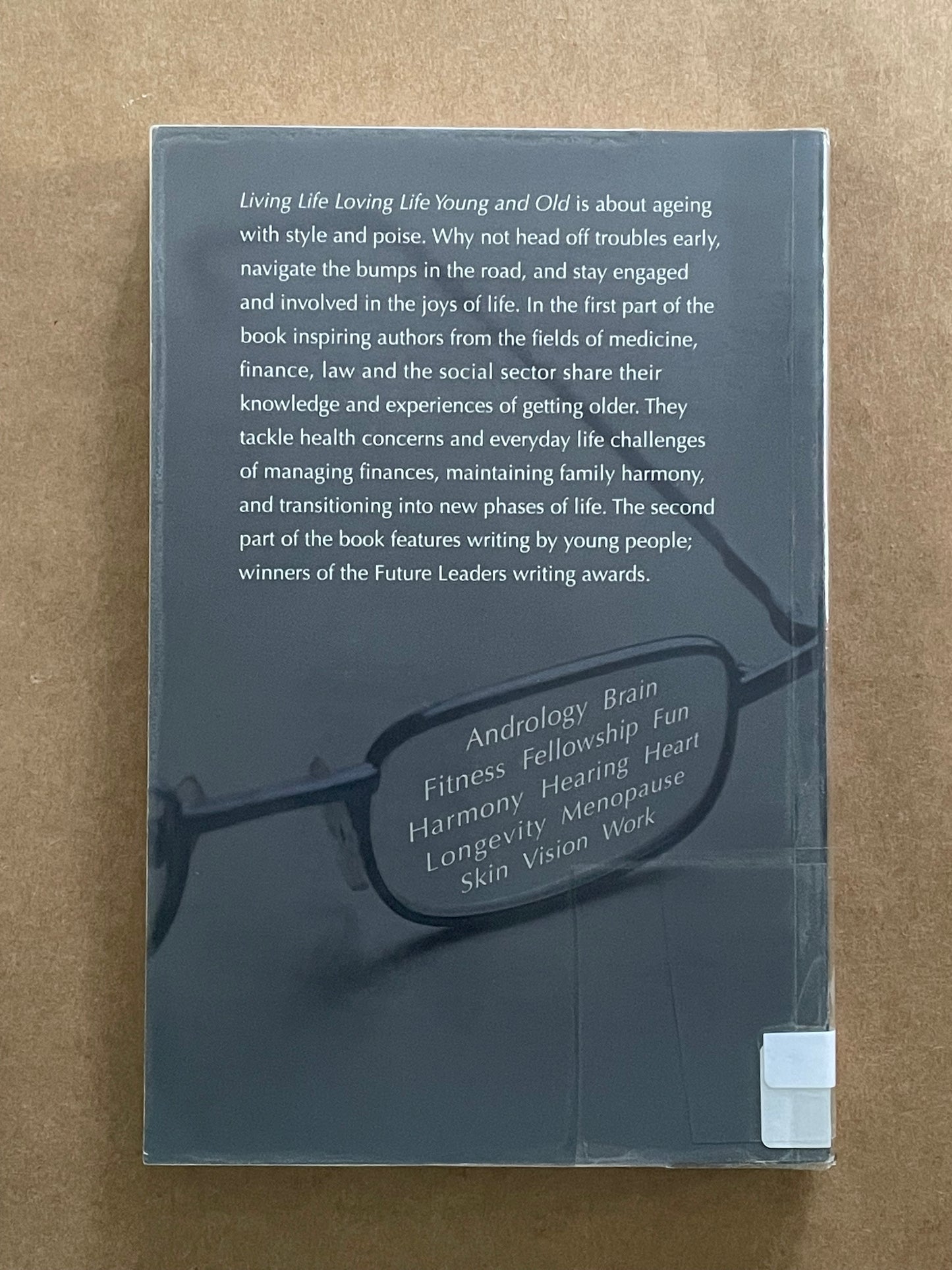 Living Life Loving Life Young and Old by Grant Blashki, Helen Sykes