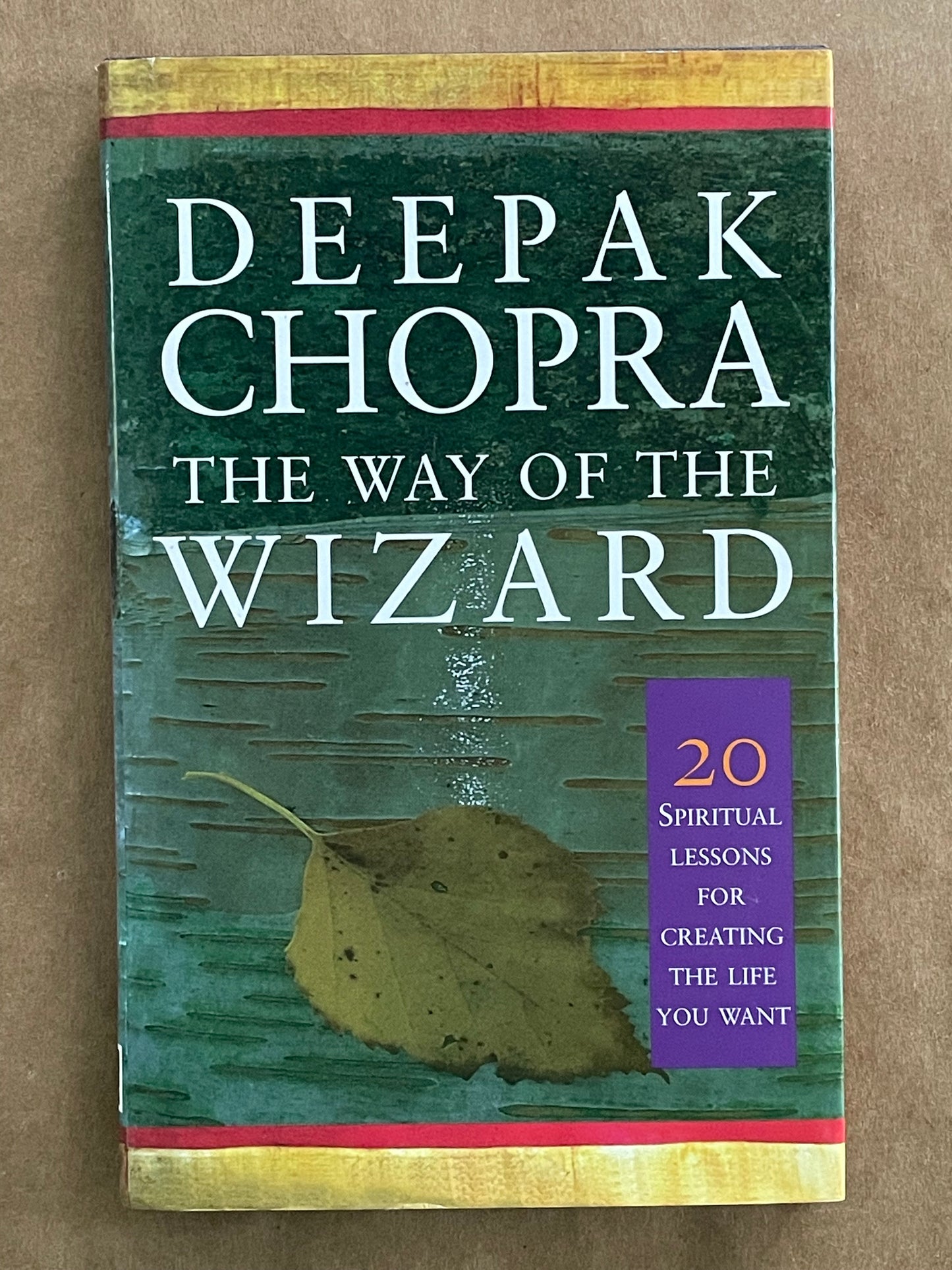 The Way of the Wizard by Deepak Chopra