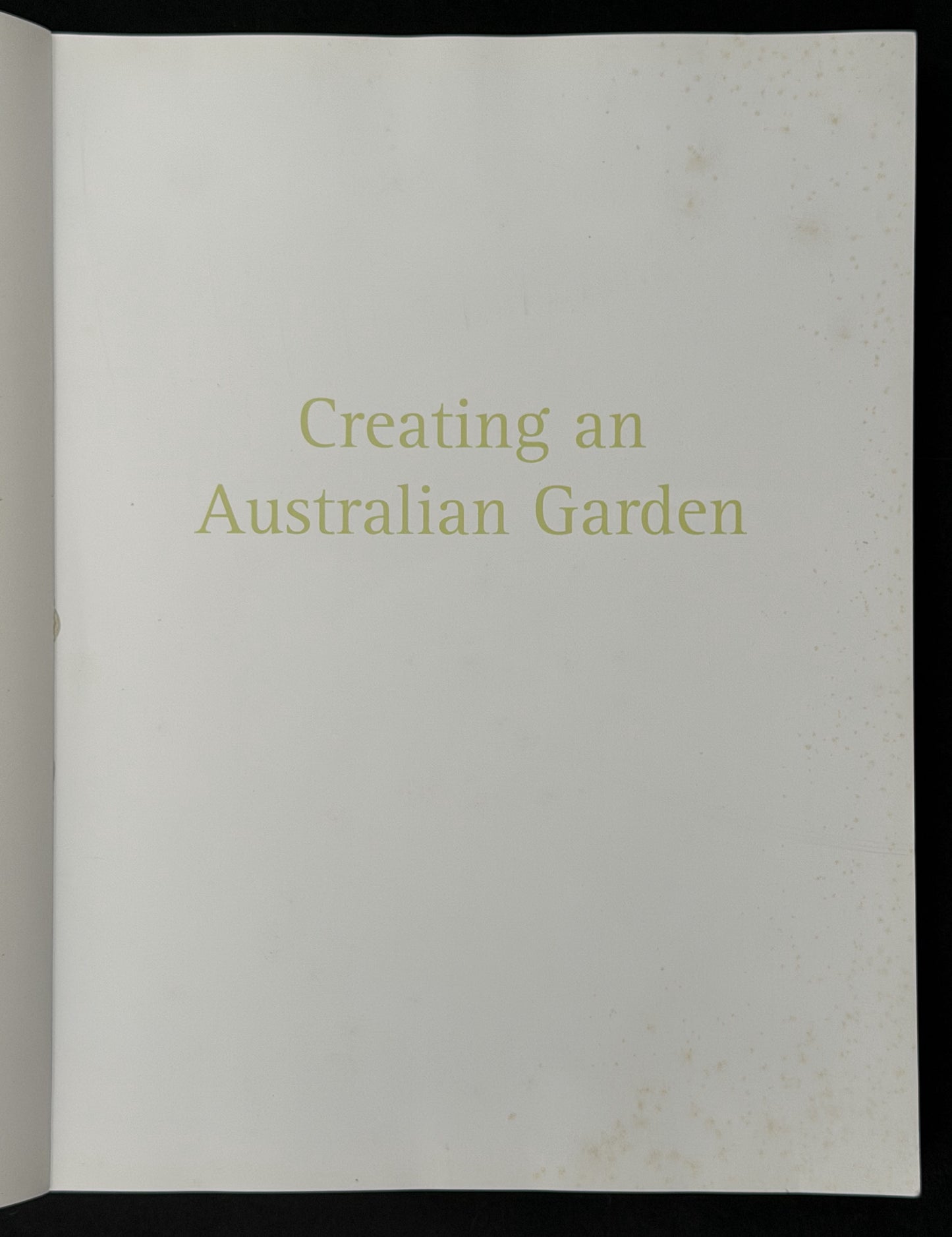 Creating an Australian Garden by Angus Stewart