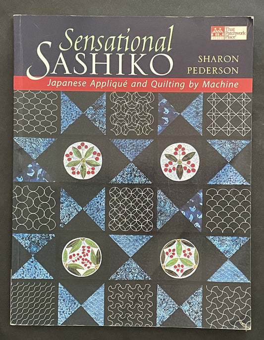 Sensational Sashiko by Sharon Pederson