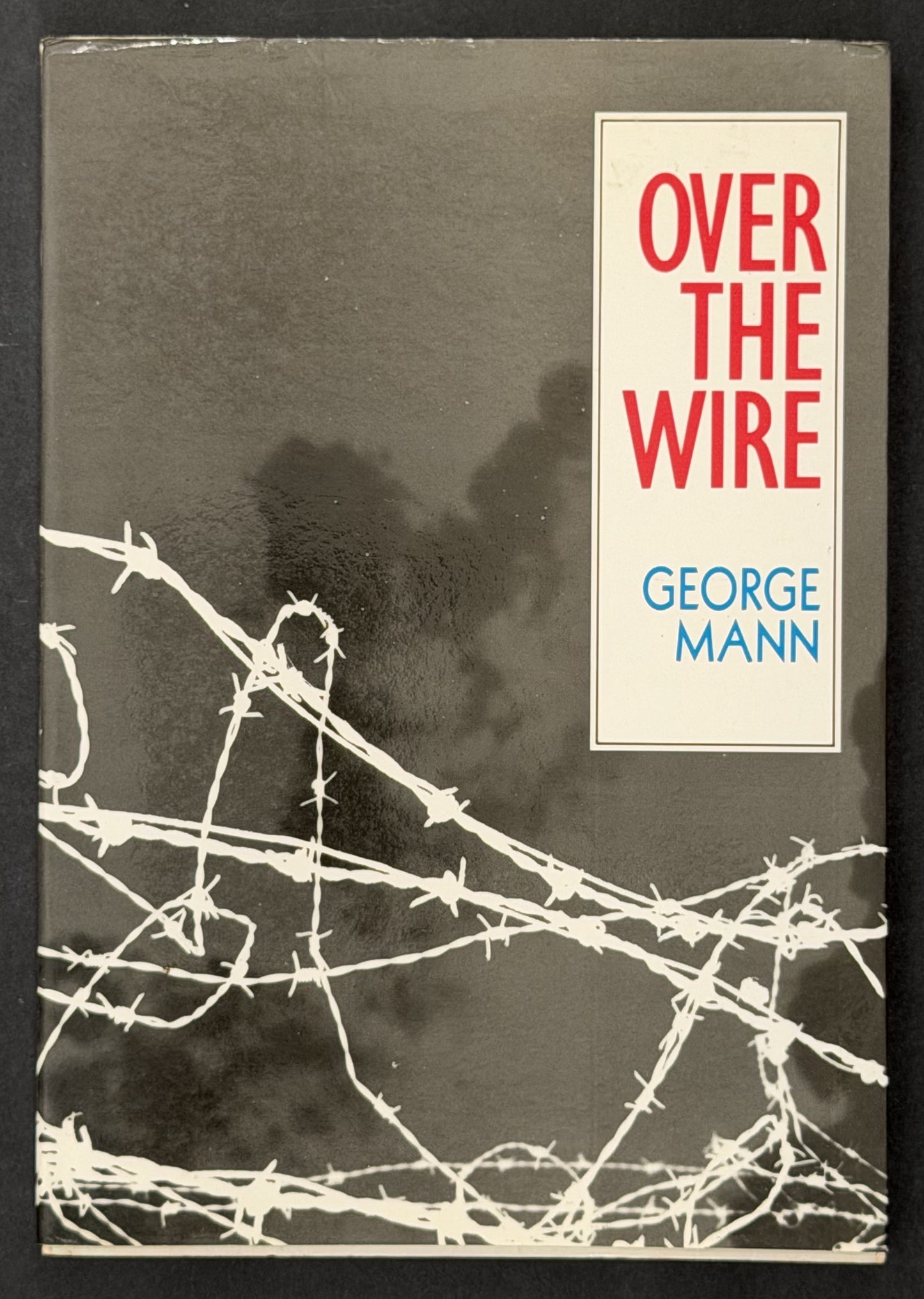 Over the Wire by George Mann