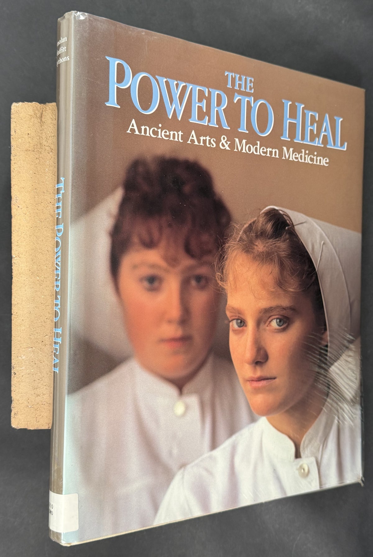 The Power to Heal by Rick Smolan, Phillip Moffitt, Matthew Naythons