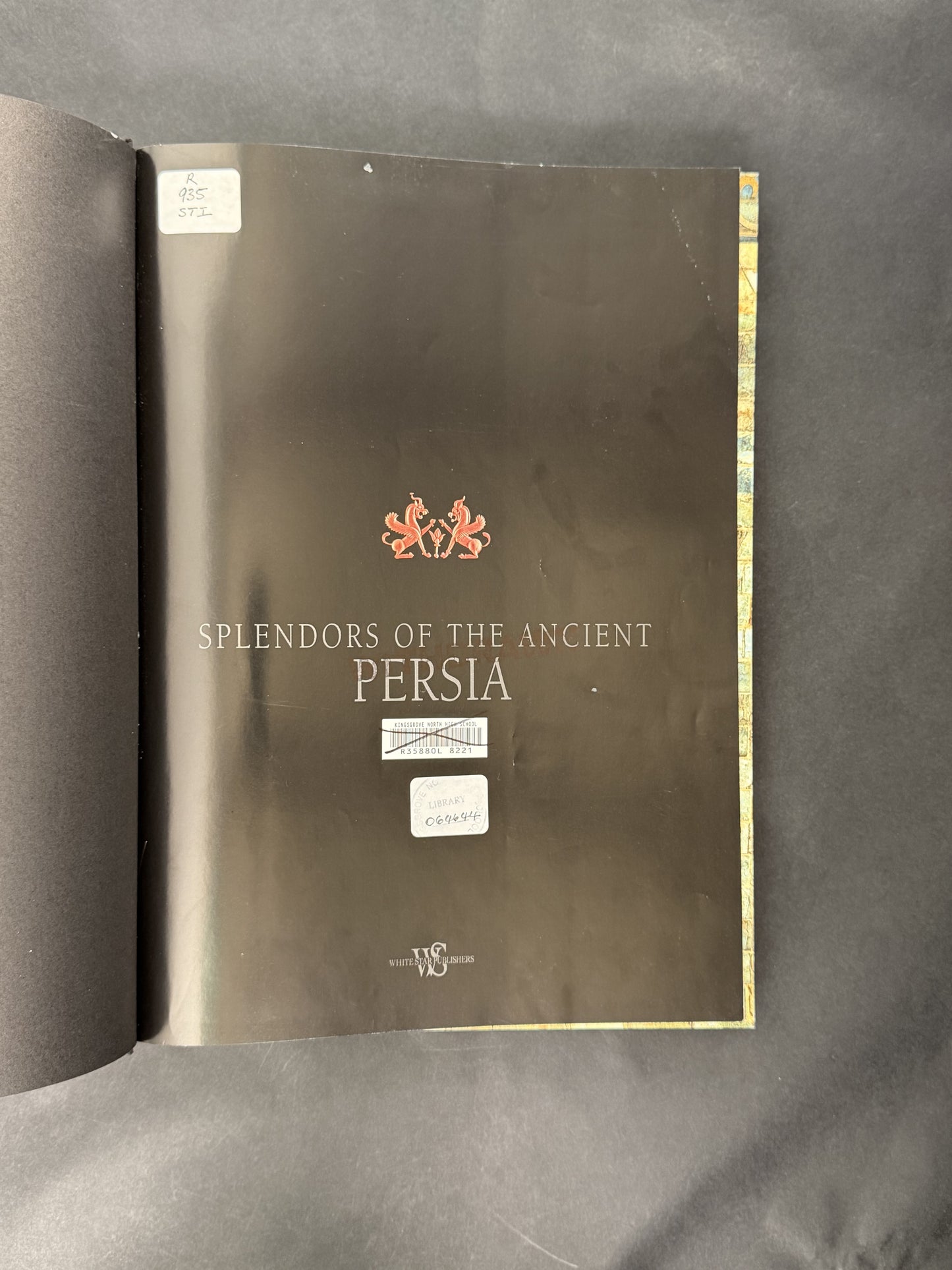 Splendors of the Ancient Persia by Henri Stierlin