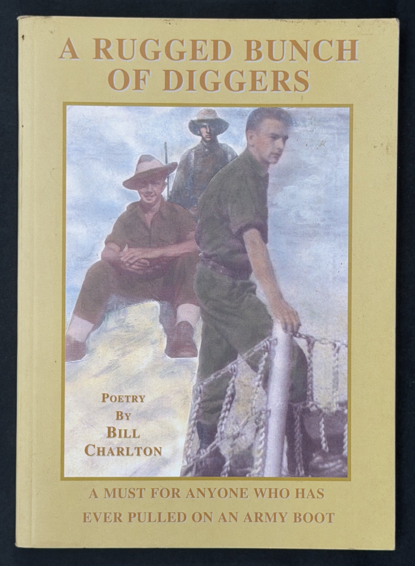 A Rugged Bunch of Diggers by Bill Charlton