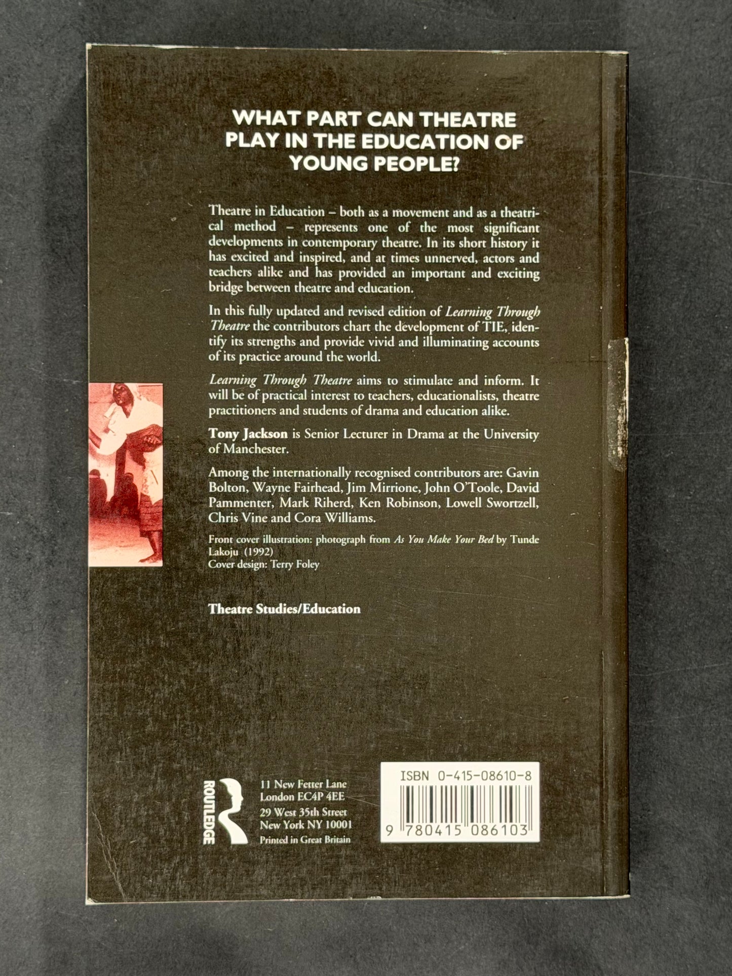 Learning Through Theatre edited by Tony Jackson