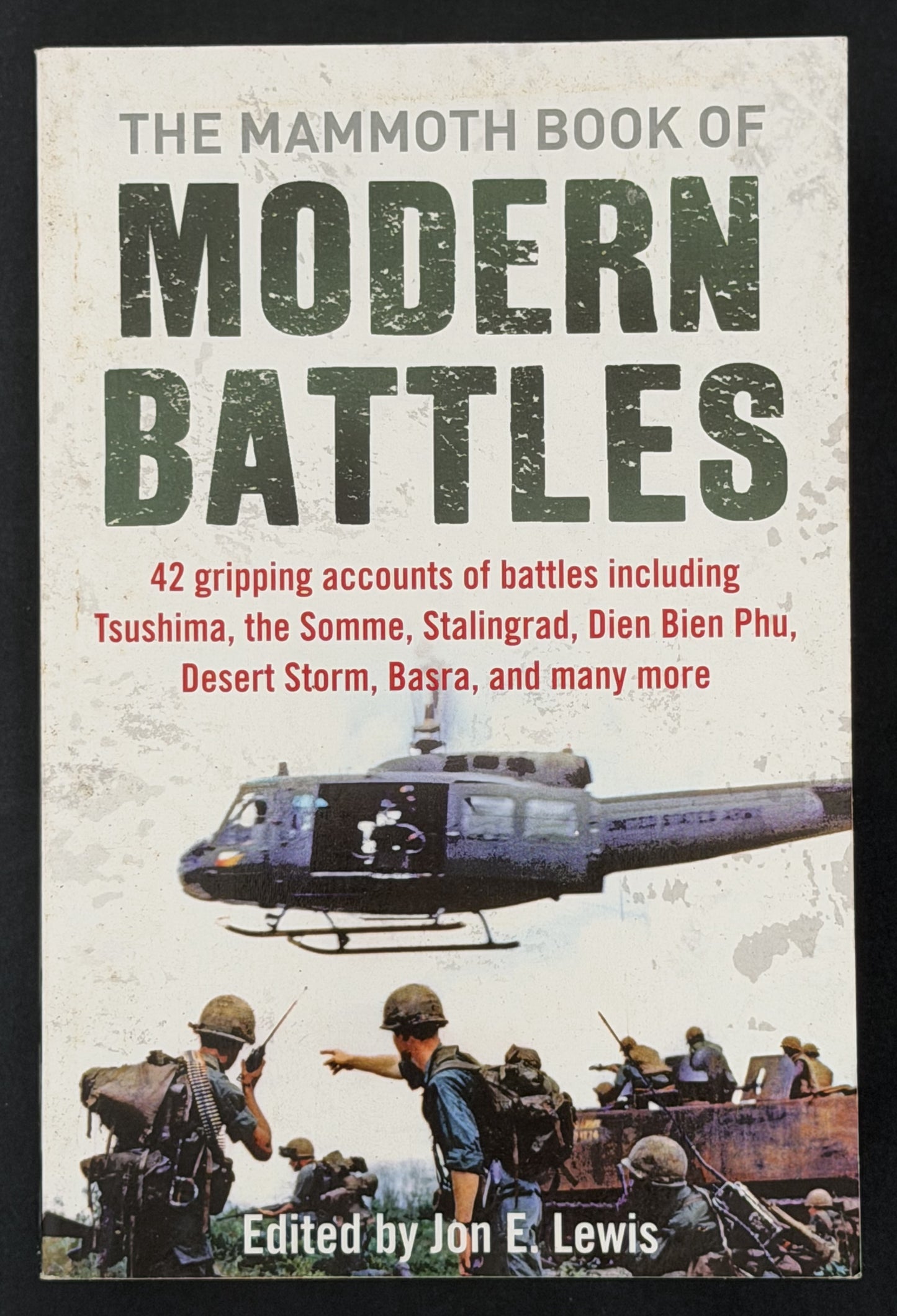 The Mammoth Book of Modern Battles by Jon E. Lewis