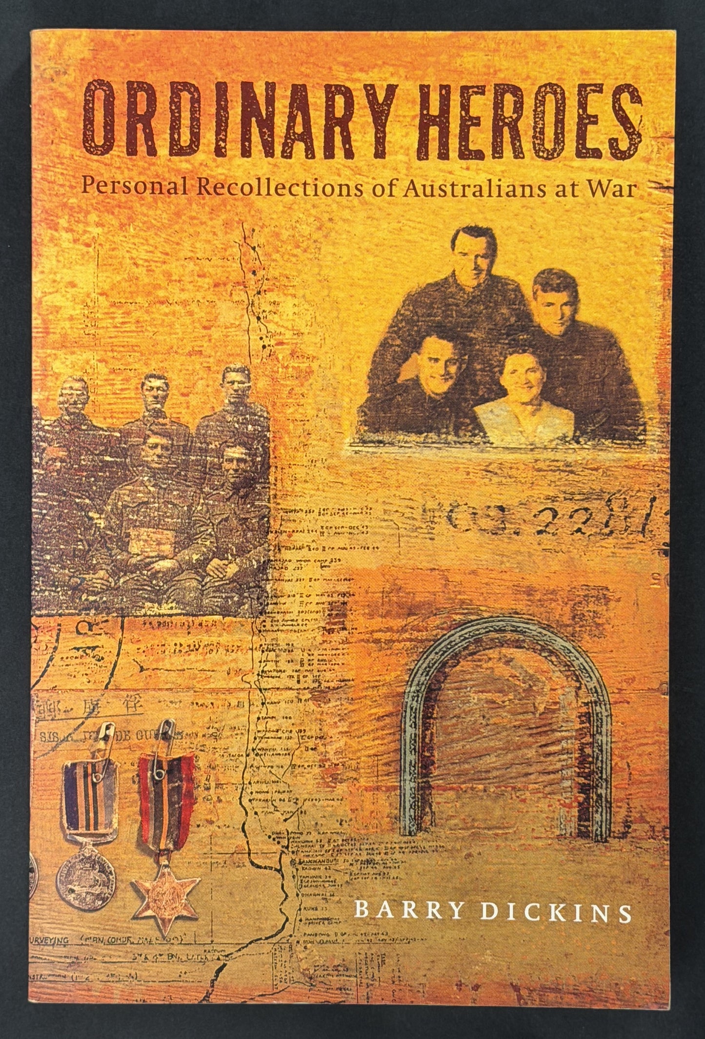 Ordinary Heroes by Barry Dickins