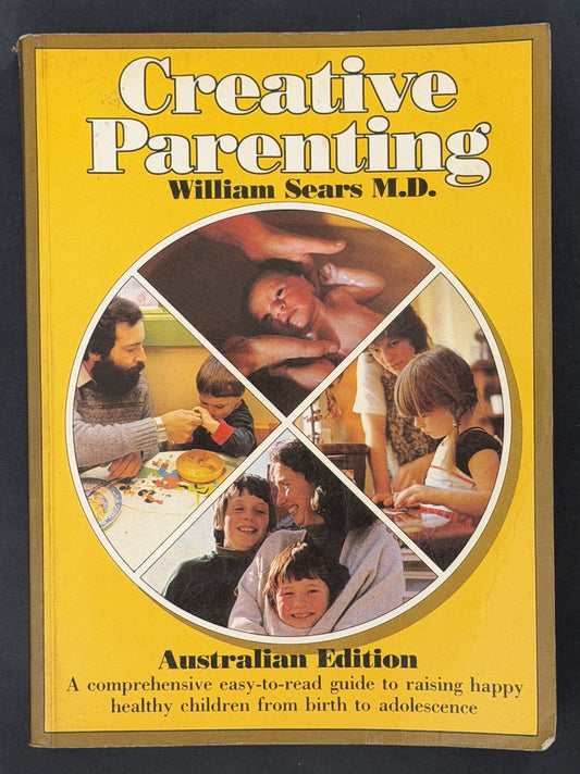 Creative Parenting by William Sears (M.D.)