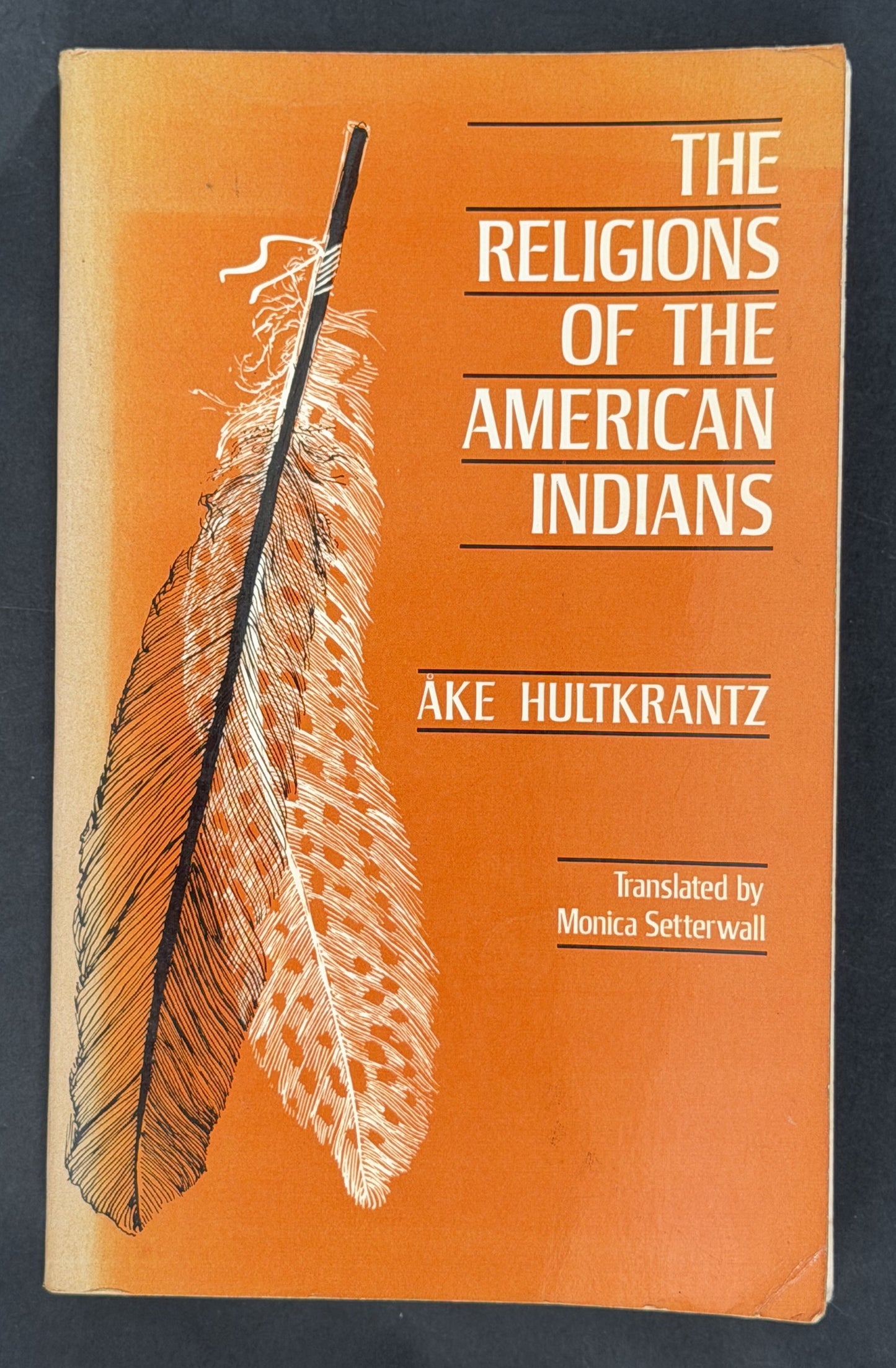 The Religions of the American Indians by Åke Hultkrantz