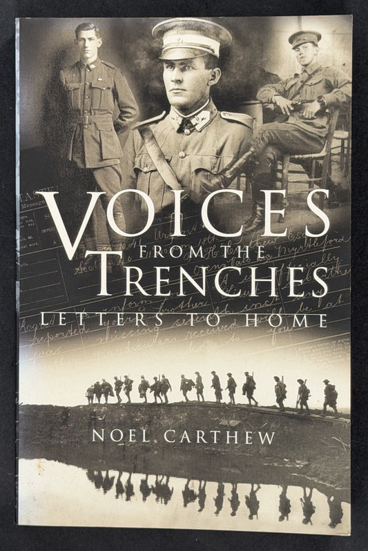 Voices from the Trenches by Noel Carthew