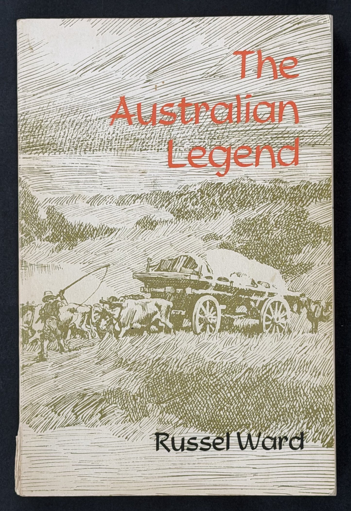 The Australian Legend by Russel Ward