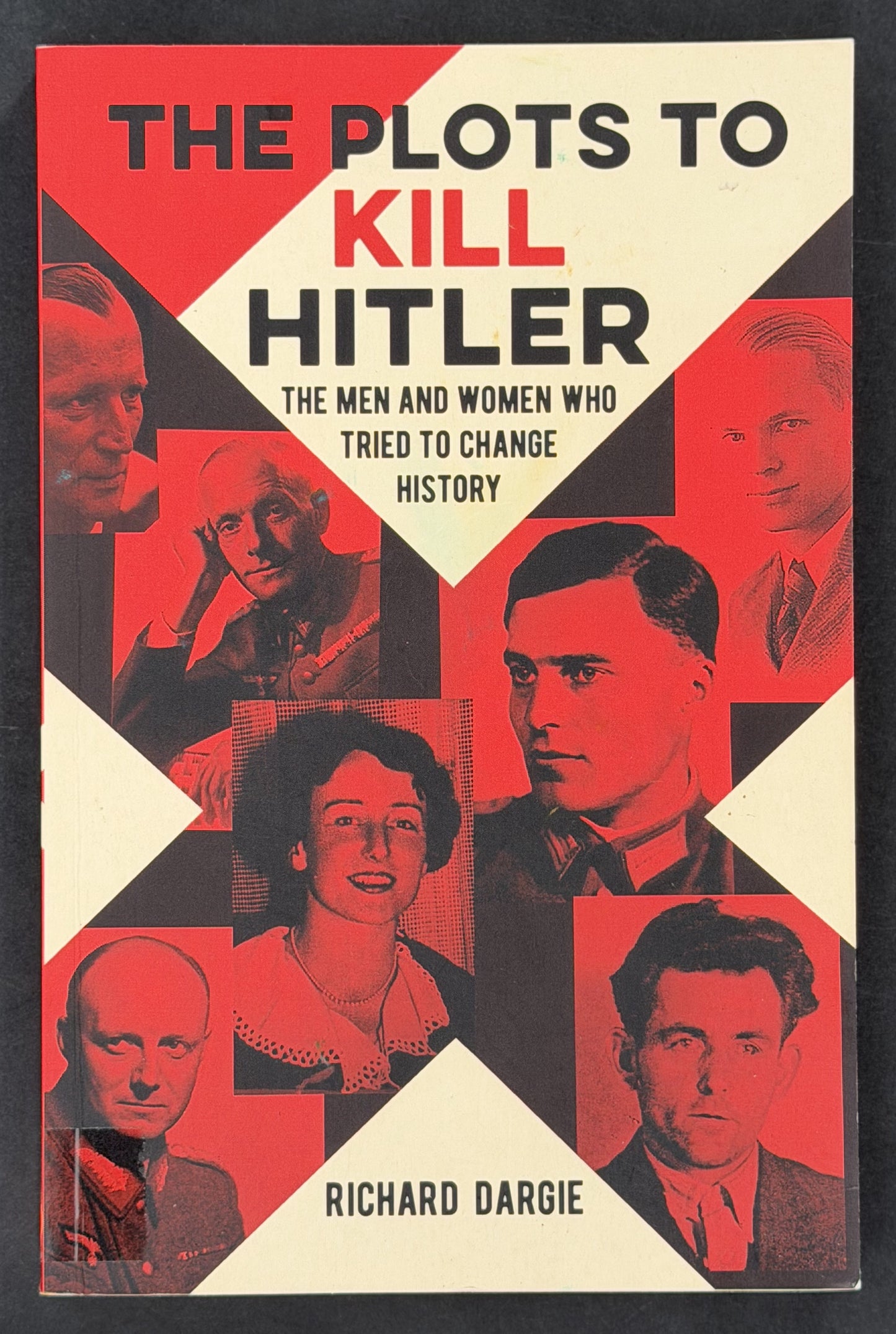 The Plots to Kill Hitler