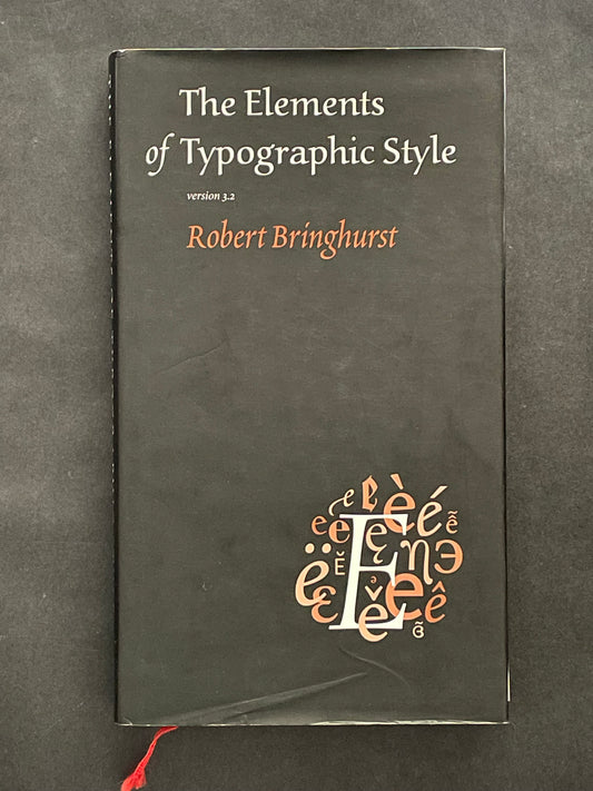 The Elements of Typographic Style by Robert Bringhurst
