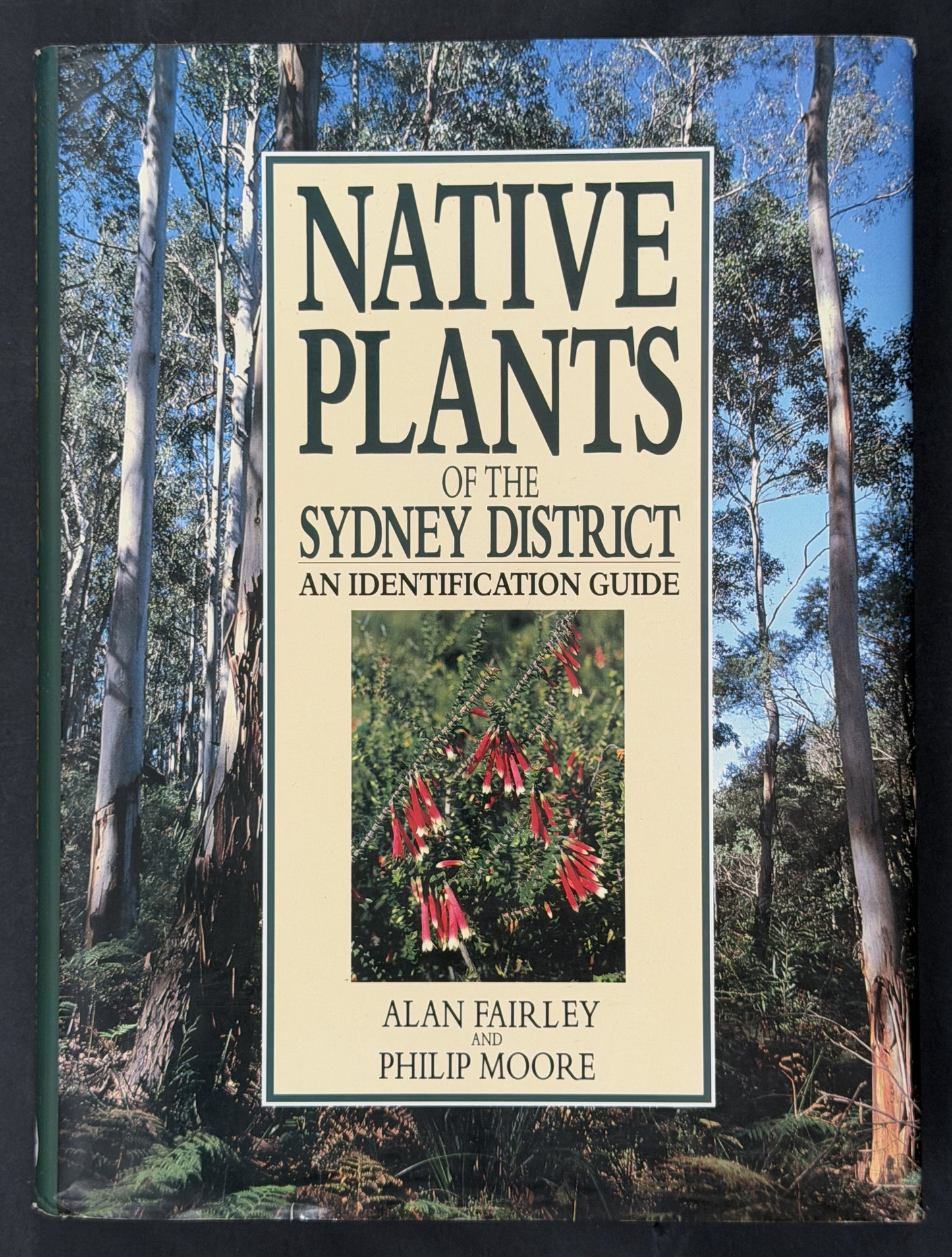 Native Plants of the Sydney District by Alan Fairley, Philip Moore
