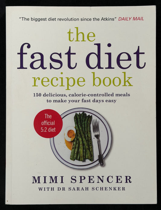 The Fast Diet Recipe Book by Mimi Spencer