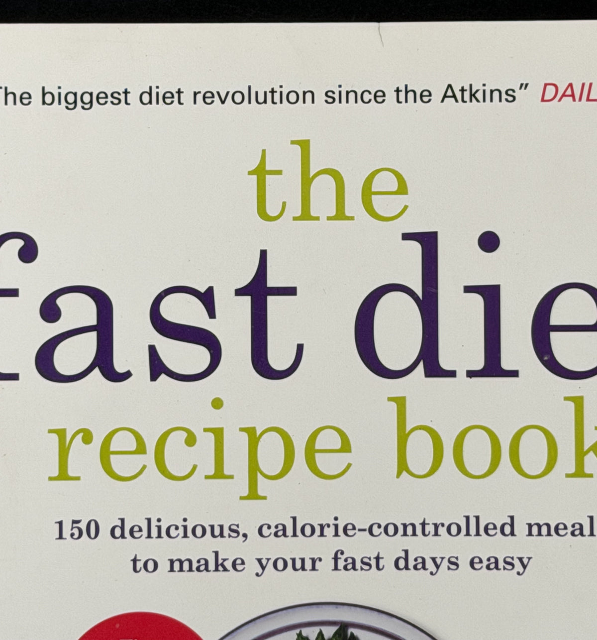 The Fast Diet Recipe Book by Mimi Spencer