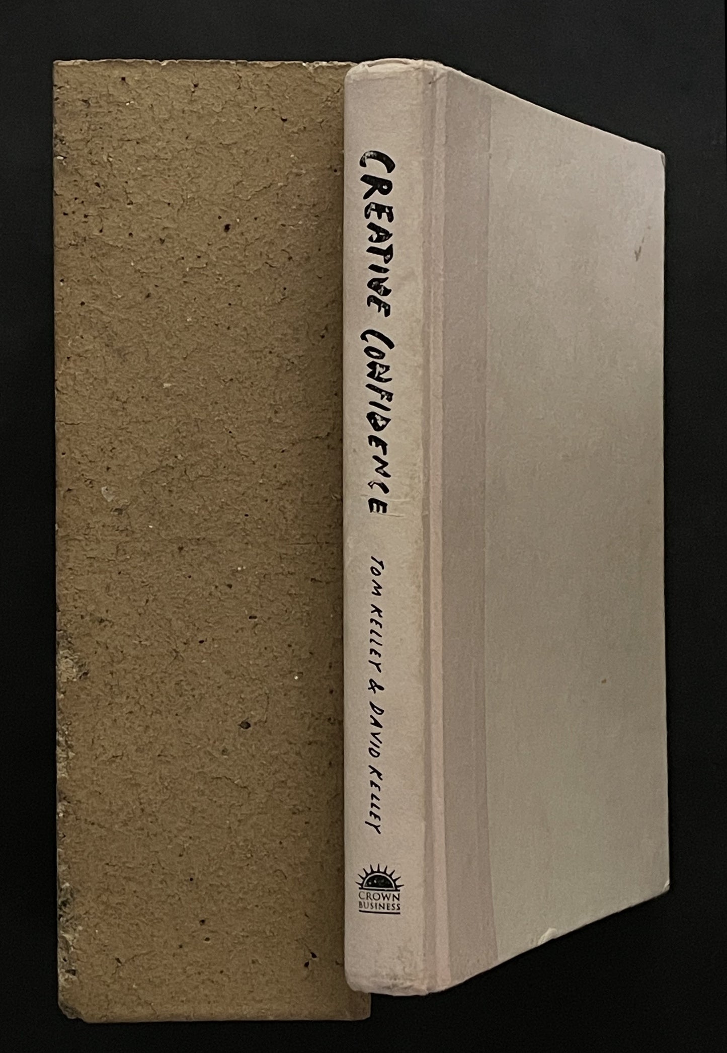 Creative Confidence by Tom Kelley, David Kelley