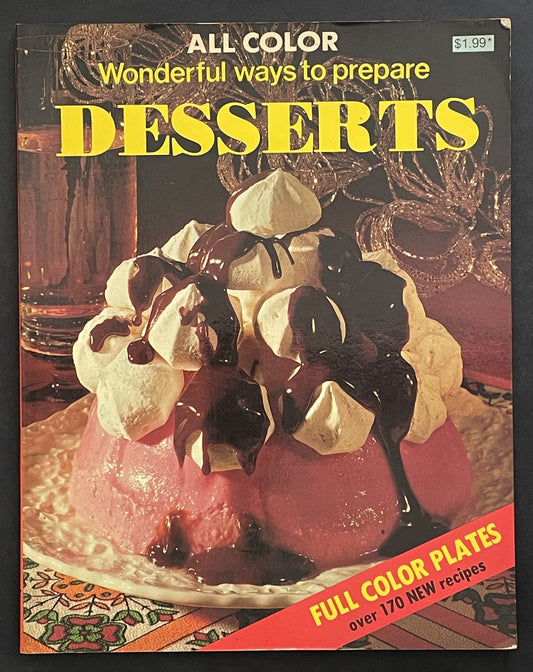 Wonderful Ways to Prepare Desserts by Marion Mansfield