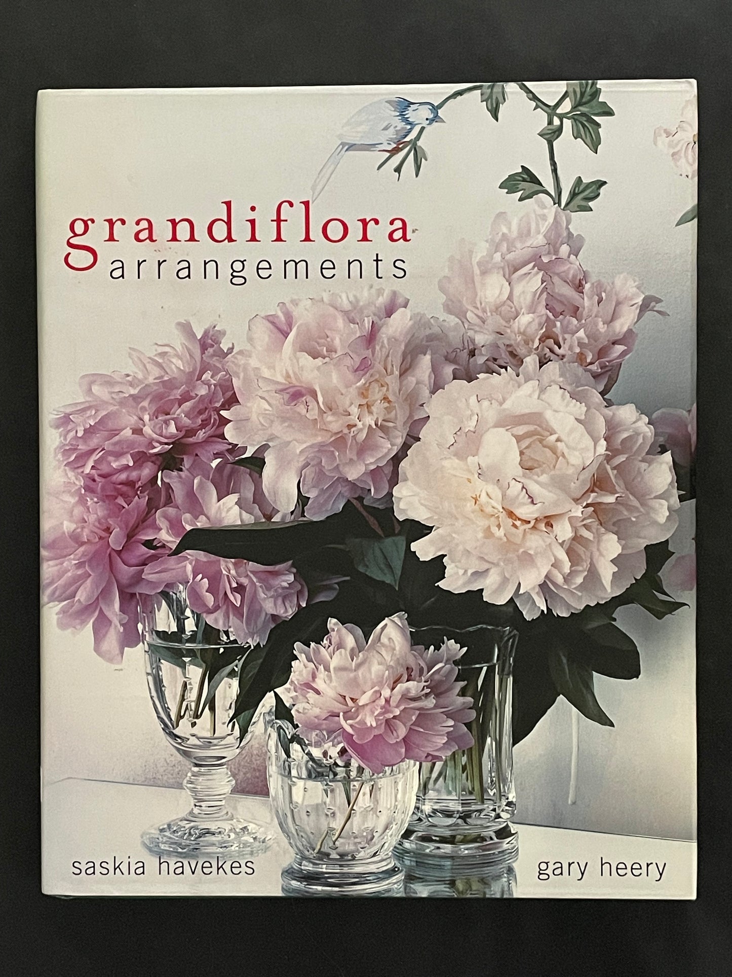 Grandiflora Arrangements by Saskia Havekes, Gary Heery