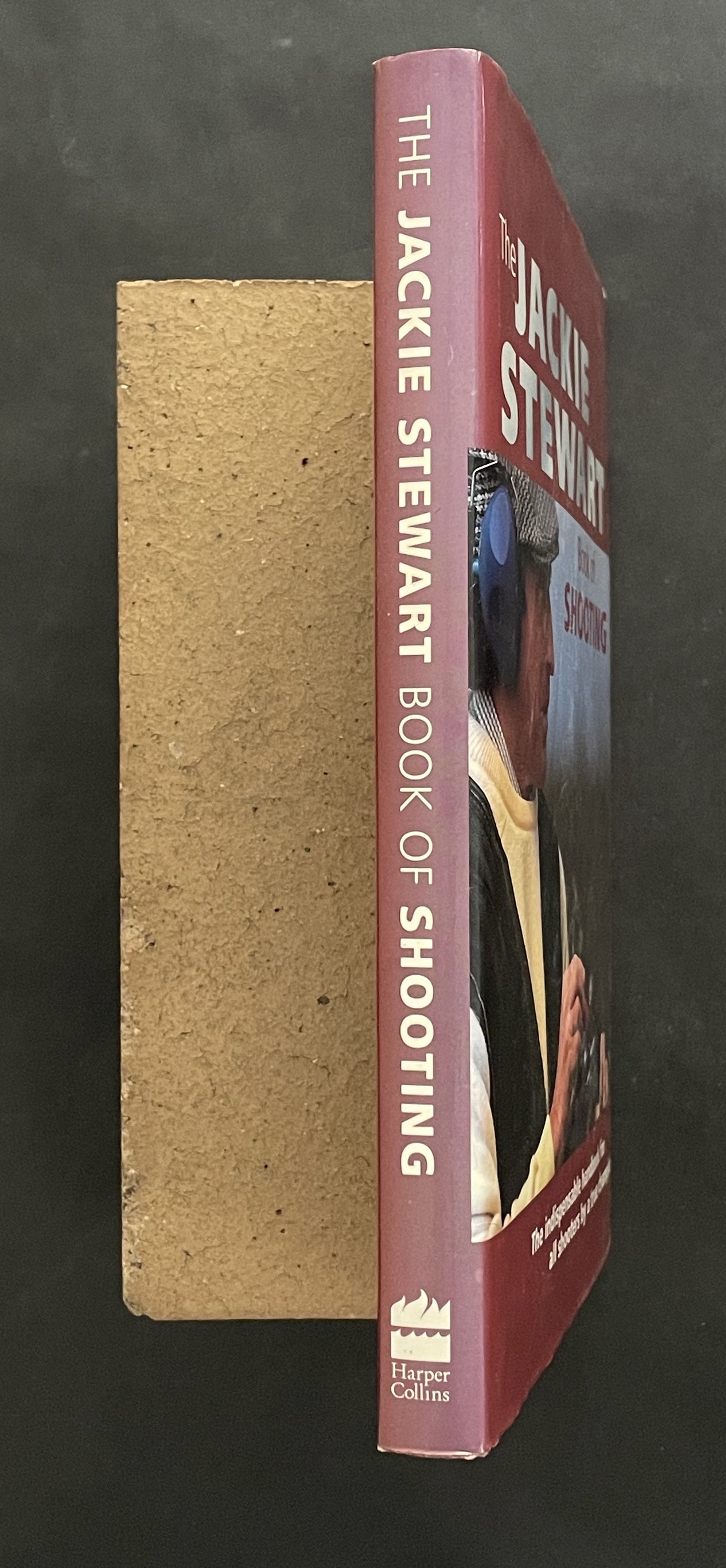 The Jackie Stewart Book of Shooting by Jackie Stewart, Mike Barnes