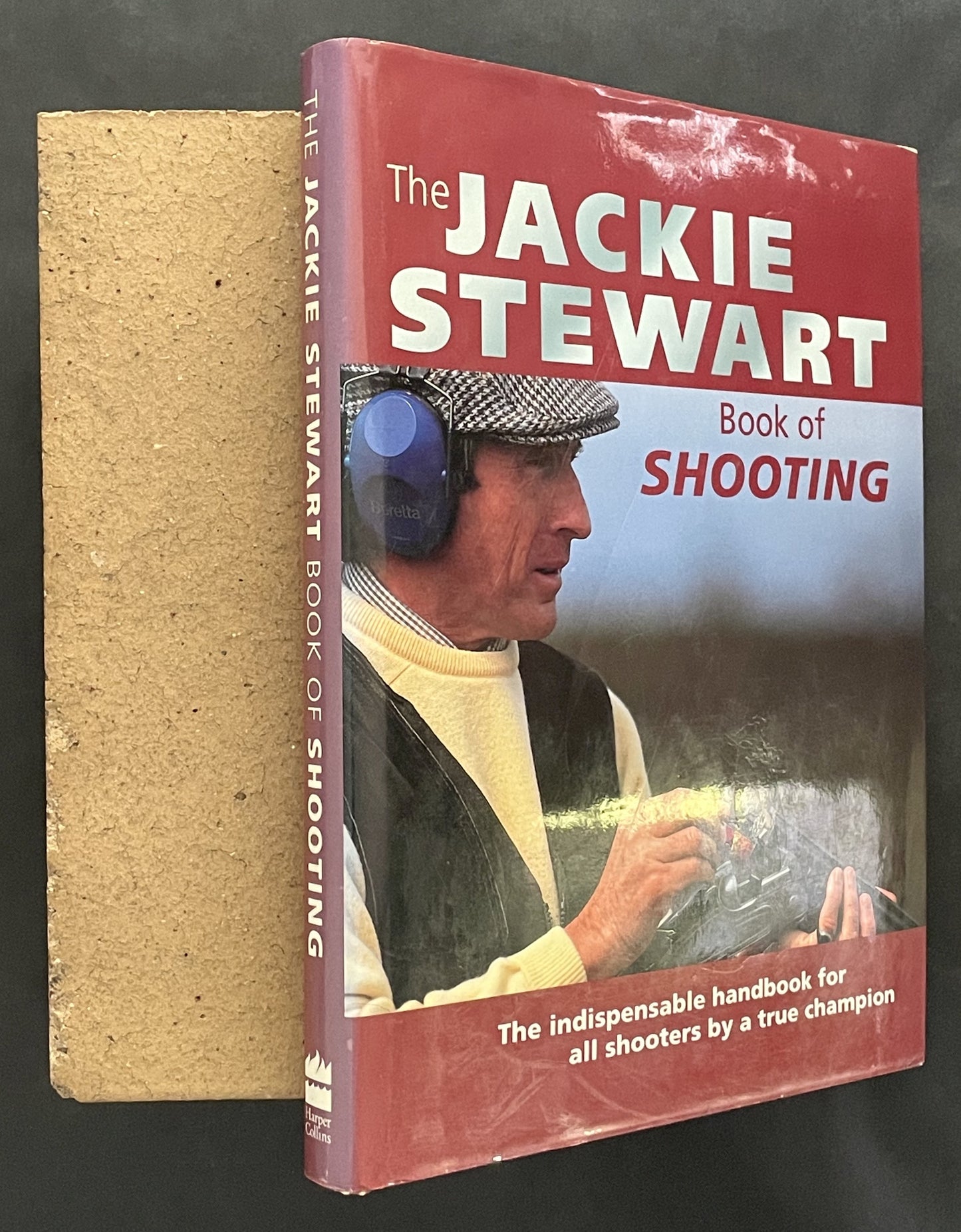 The Jackie Stewart Book of Shooting by Jackie Stewart, Mike Barnes