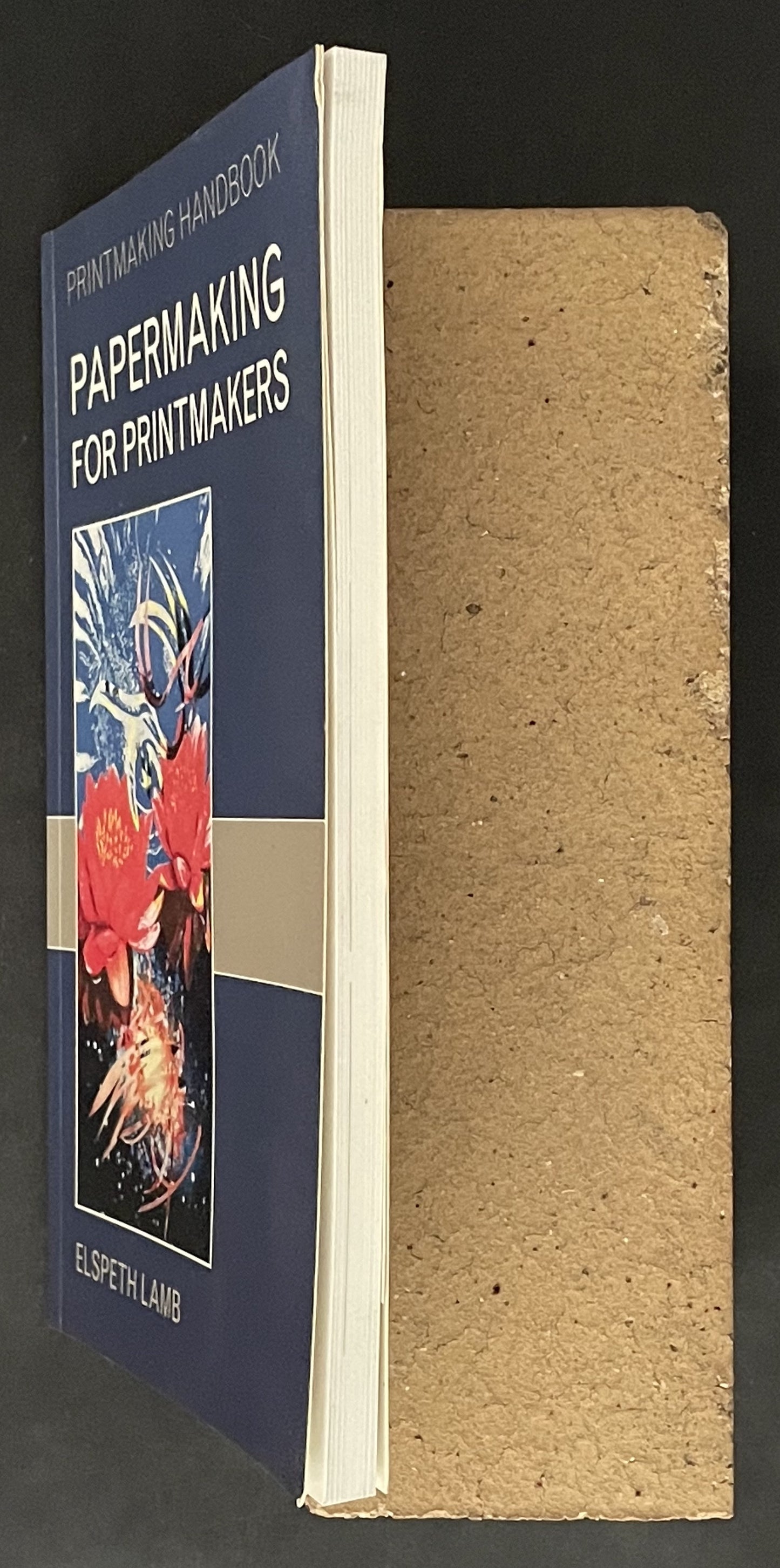 Papermaking for Printmakers by Elspeth Lamb