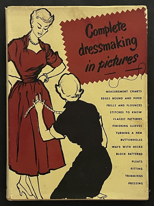 Complete Dressmaking in Pictures by Constance Howard