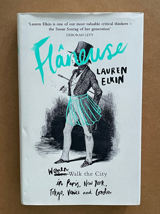 Flaneuse by Lauren Elkin