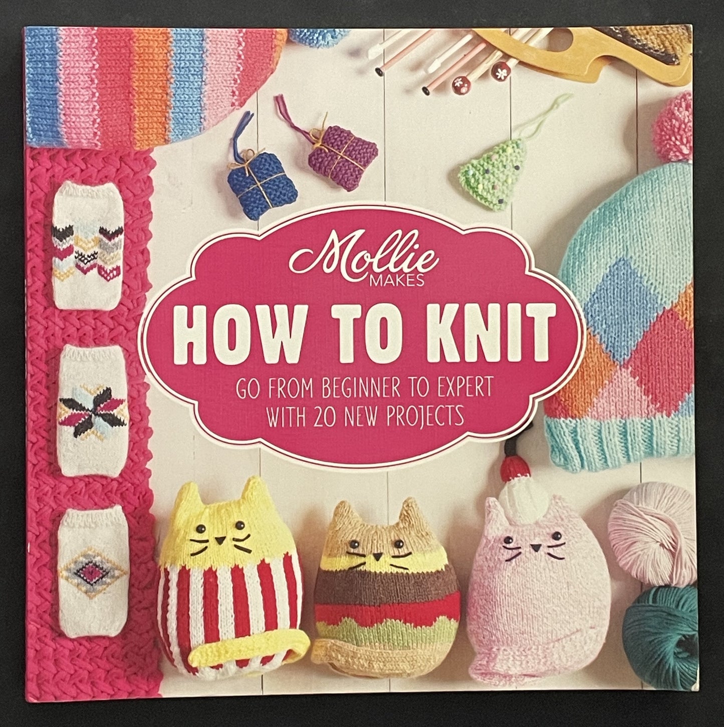 Mollie Makes How to Knit by Mollie Makes