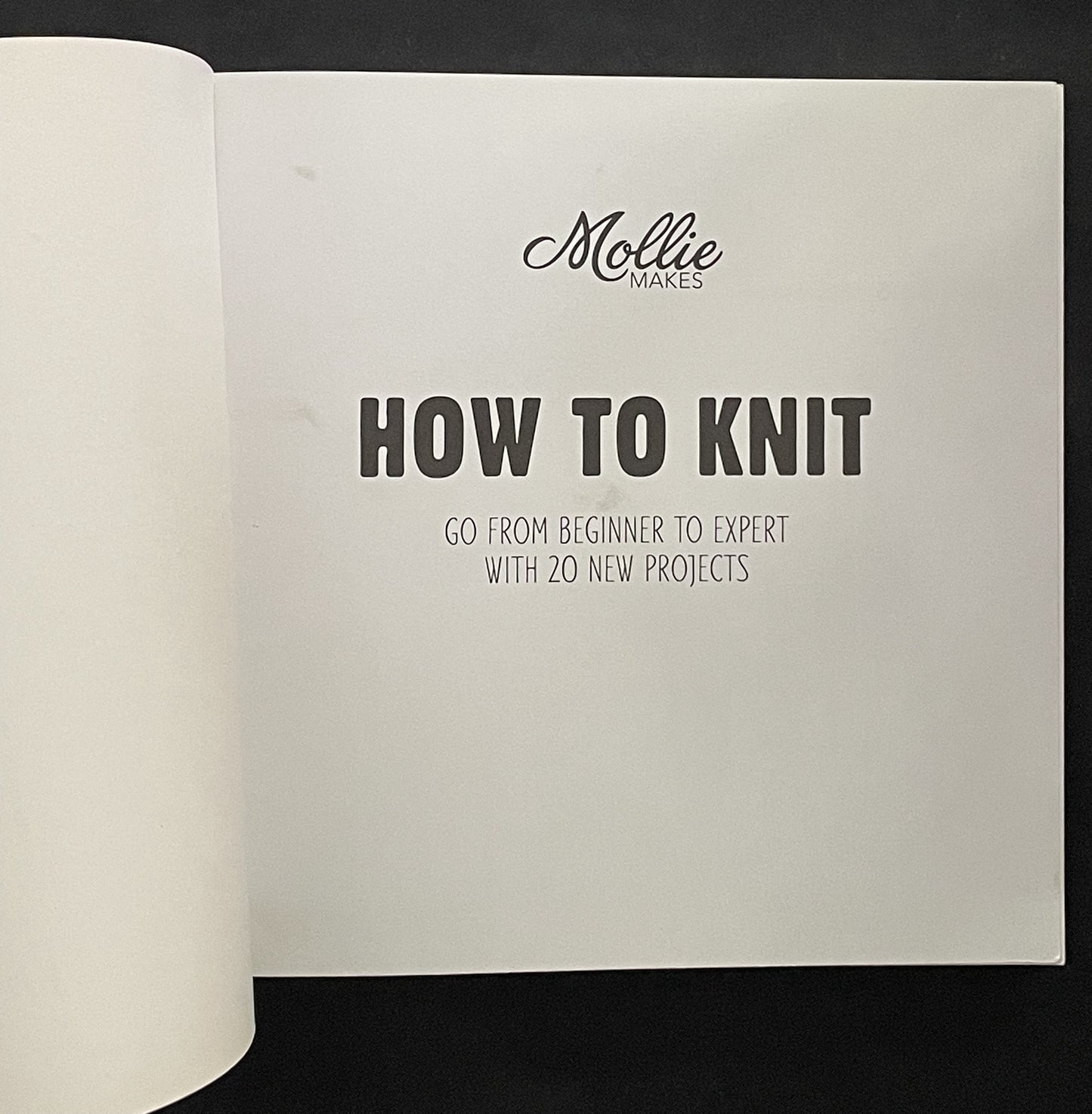 Mollie Makes How to Knit by Mollie Makes