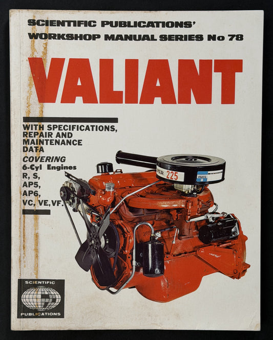 Scientific Publications Workshop Manual Series No 78 Valiant 6 Cylinder by Scientific Publications