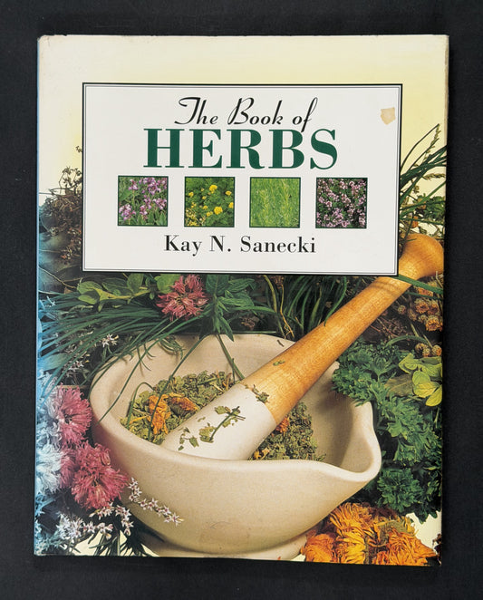 The Book of Herbs by Kay Naylor Sanecki